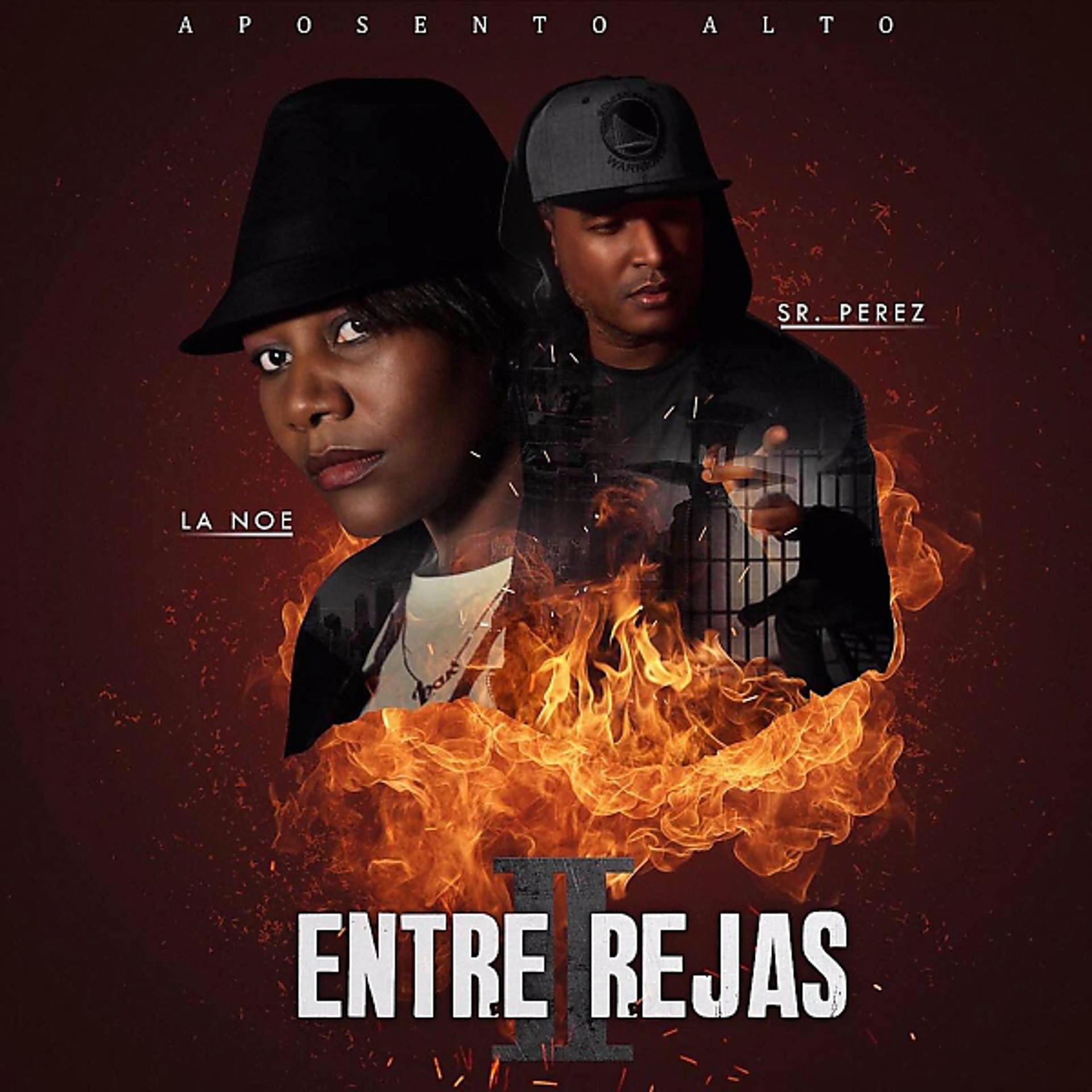 Постер альбома Entre Rejas II (feat. La Noe & Sr. Perez)
