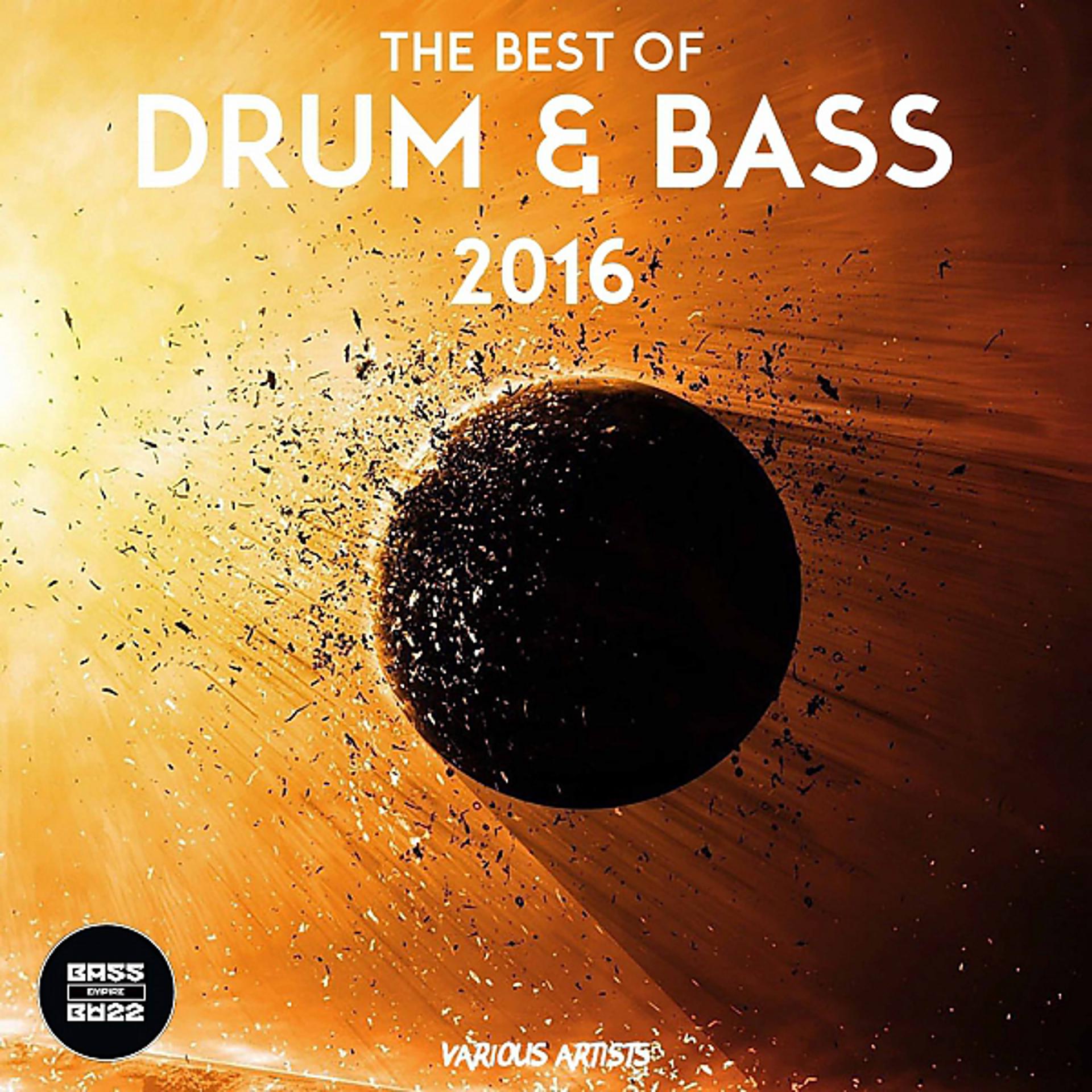 Постер альбома The Best Of Drum & Bass 2016