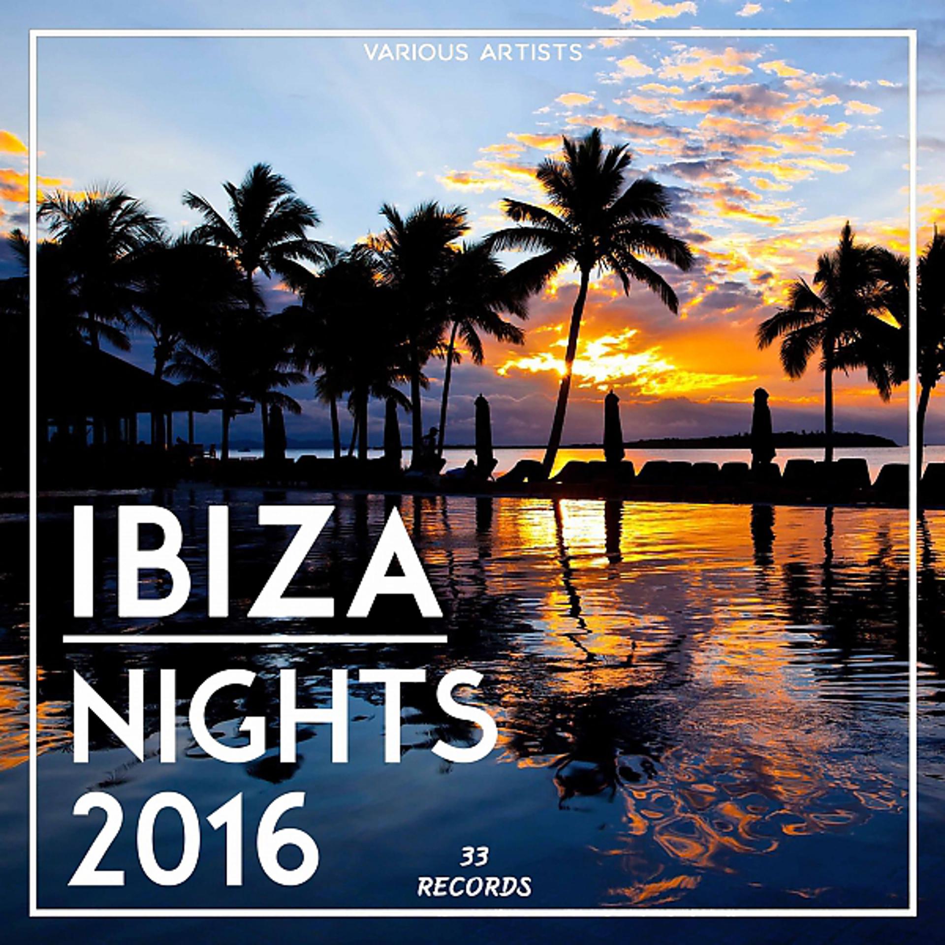 Постер альбома Ibiza Nights 2016
