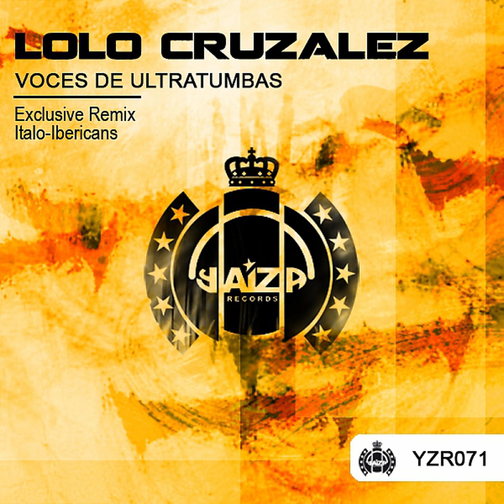 Постер альбома Lolo Cruzalez Voces De Ultratumbas