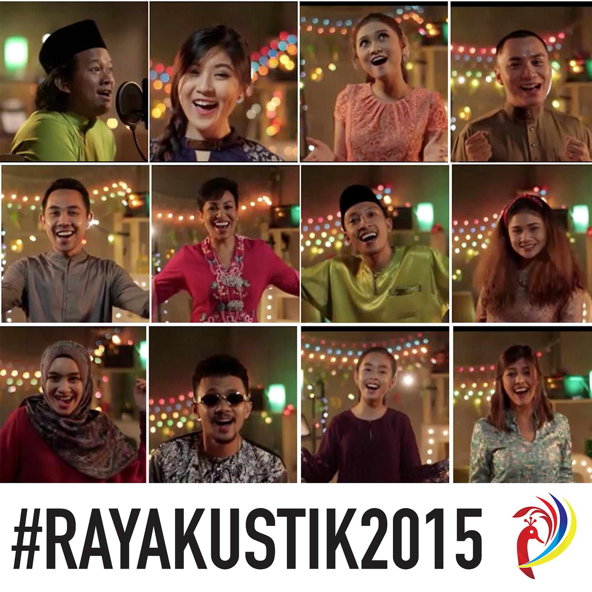 Постер альбома Rayakustik Medley 2015: Selamat Hari Raya / Suasana Riang Di Hari Raya / Selamat Berhari Raya / Aidilfitri / Allahu Akhbar / Rap Raya / Seloka Hari Raya / Suasana Hari Raya