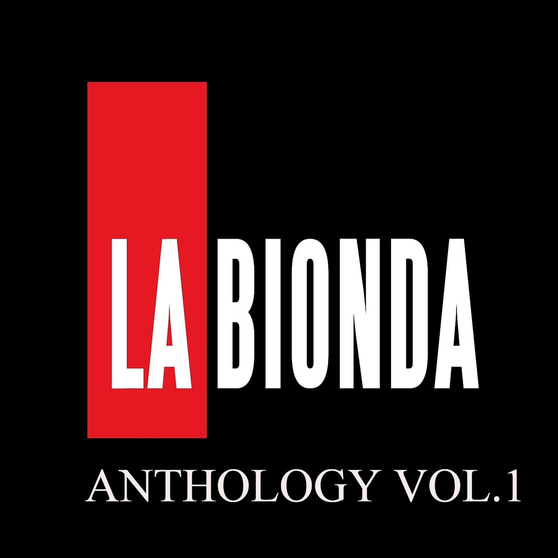 Постер альбома La Bionda Anthology, Vol. 1