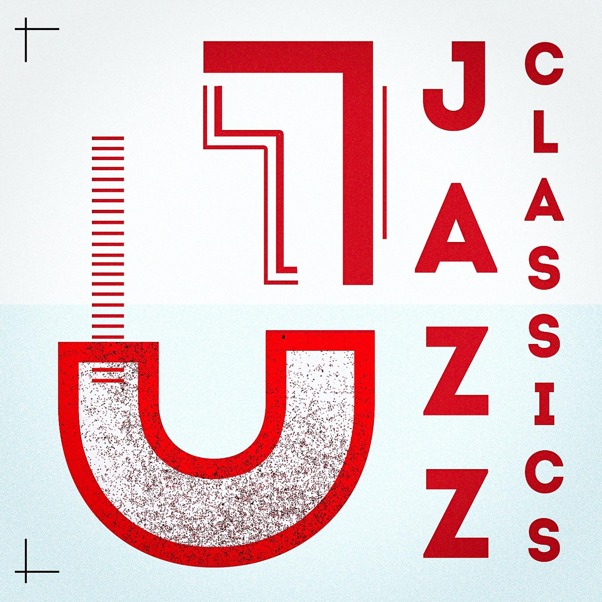 Постер альбома Jazz Classics (Laid-back Essential Standards)