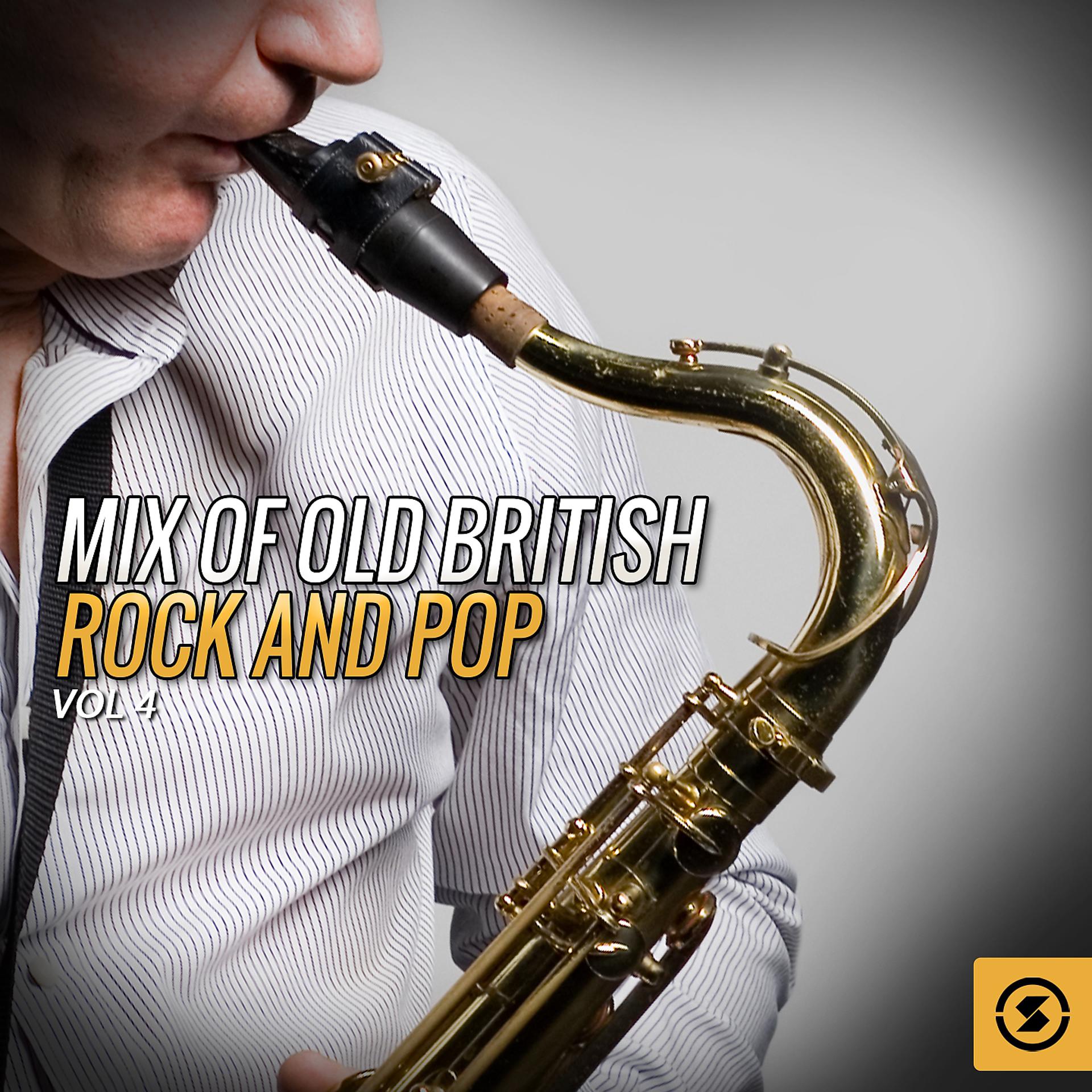 Постер альбома Mix of Old British Rock and Pop, Vol. 4