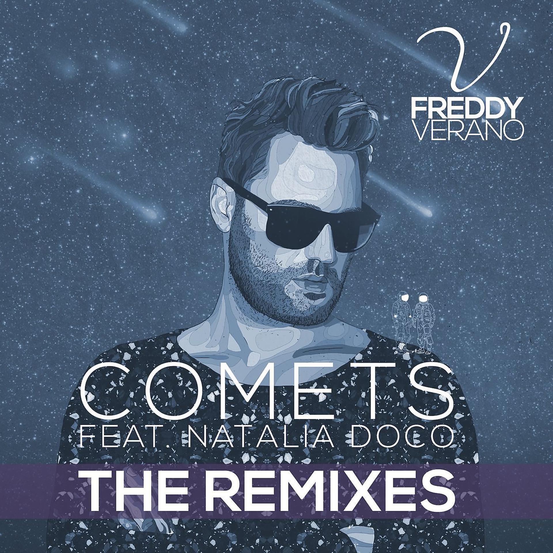 Постер альбома Comets (feat. Natalia Doco) [The Remixes]