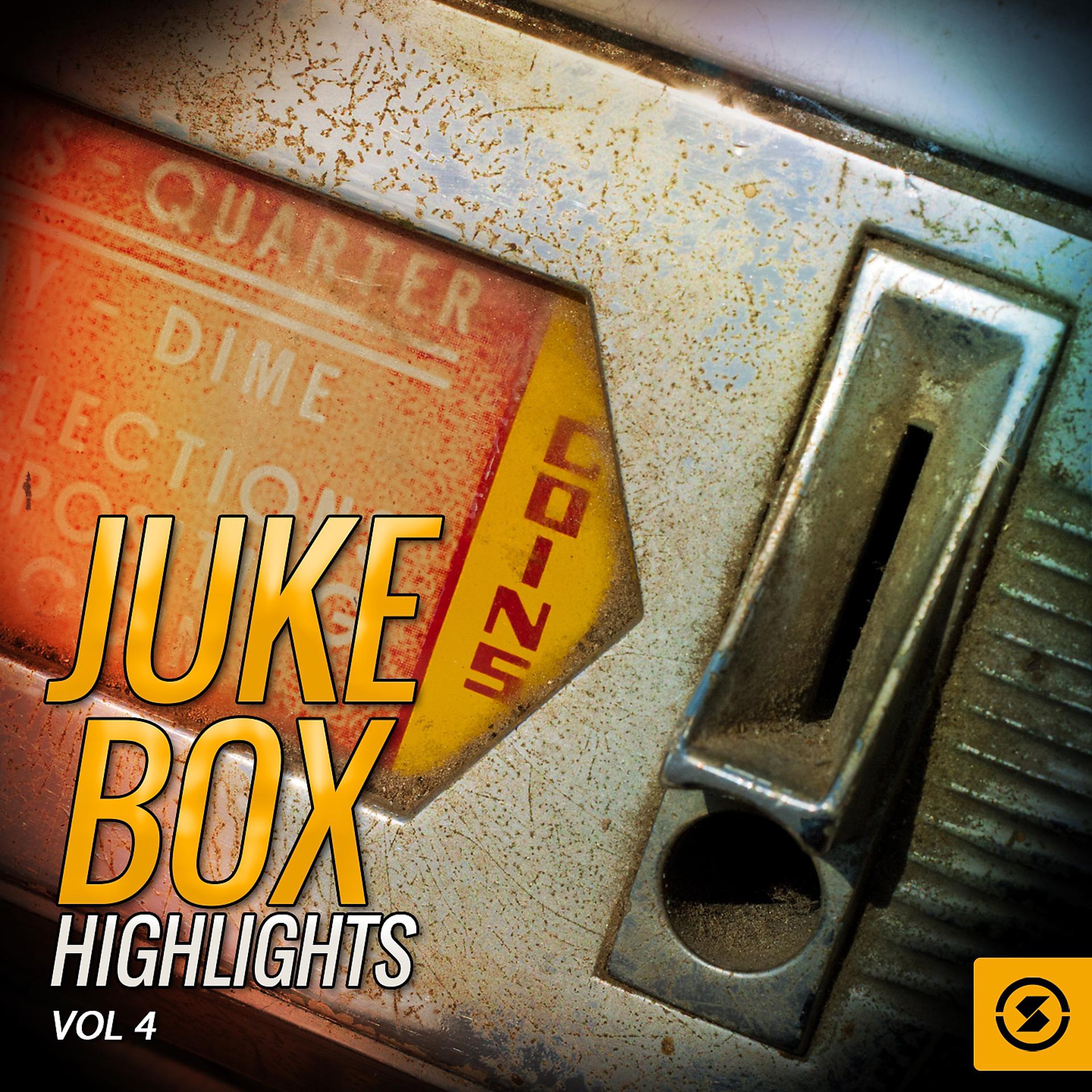 Постер альбома Juke Box Highlights, Vol. 4