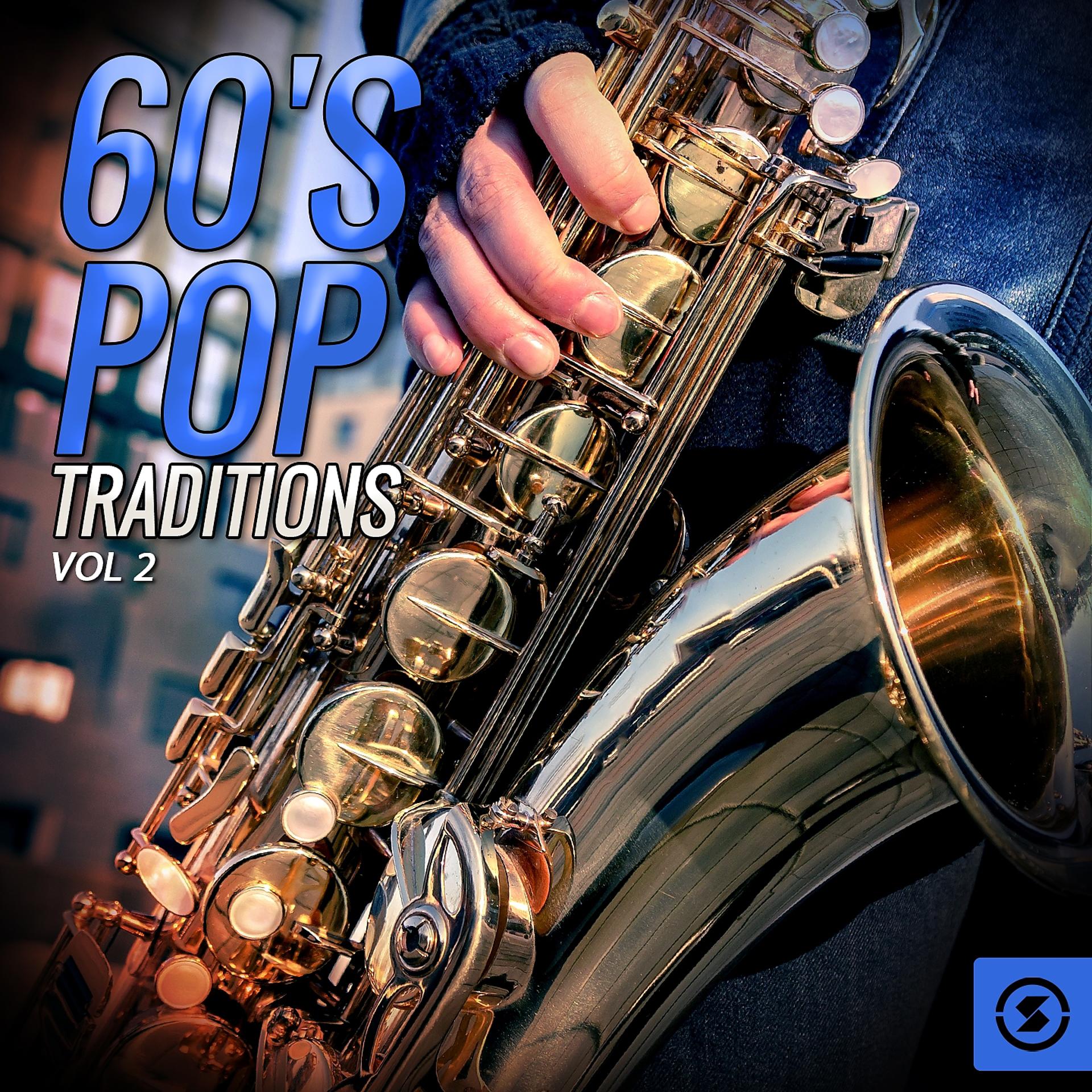 Постер альбома 60's Pop Traditions, Vol. 2
