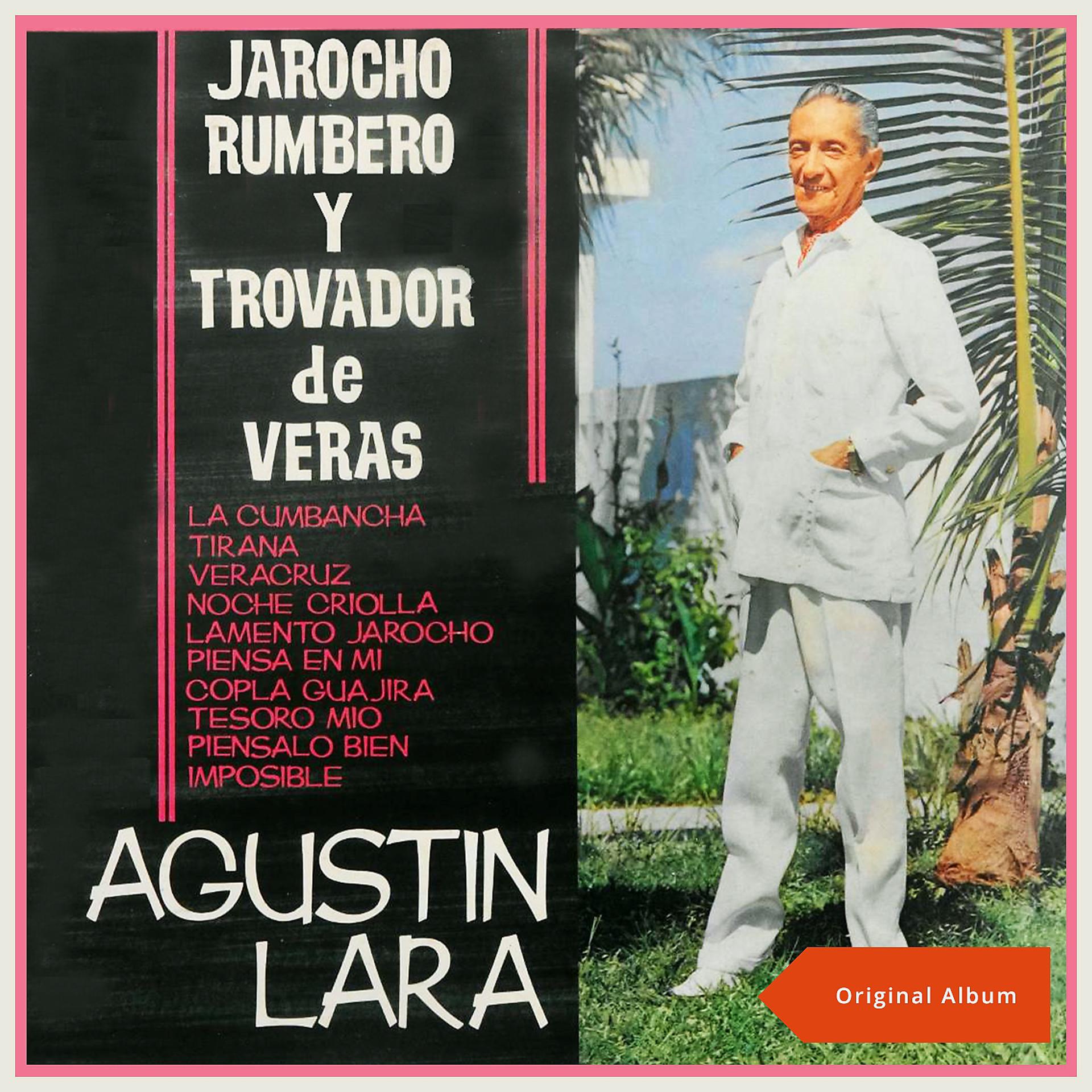 Постер альбома Jarocho, Rumbero y Trovador de Veras