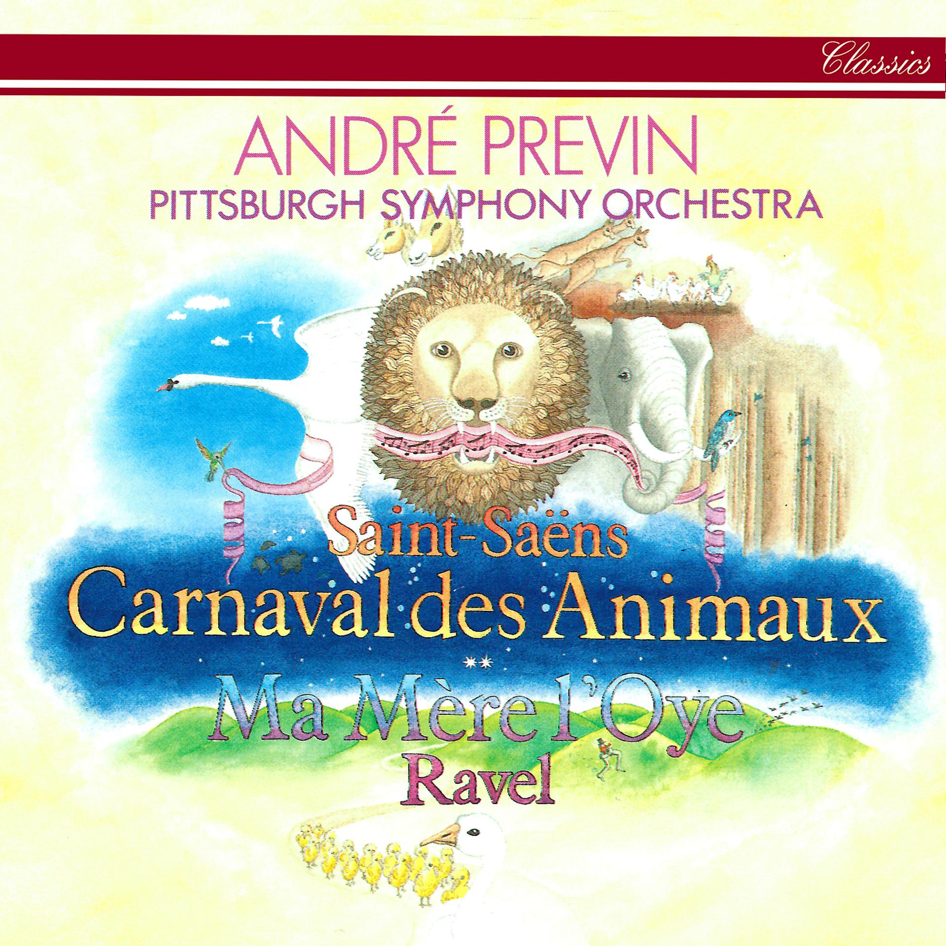 Постер альбома Saint-Saëns: Le Carnaval des Animaux / Ravel: Ma mère l'oye