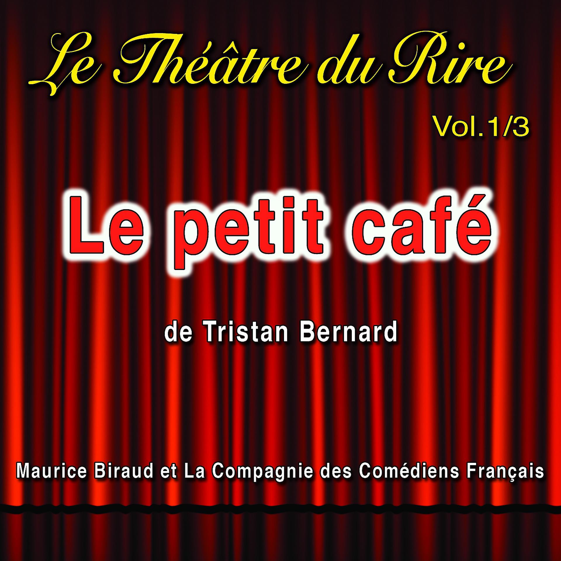 Постер альбома Le théâtre du rire, vol. 1 : le petit café