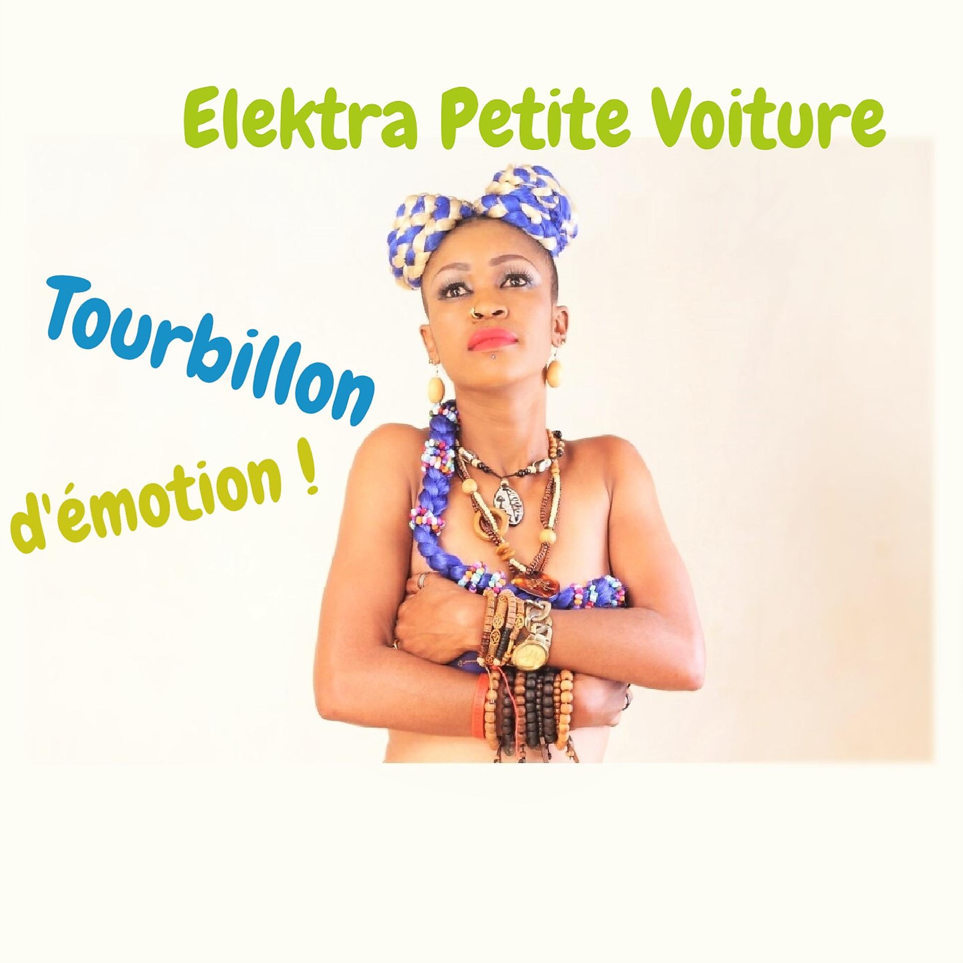 Постер к треку Elektra Petite Voiture - Peut alors