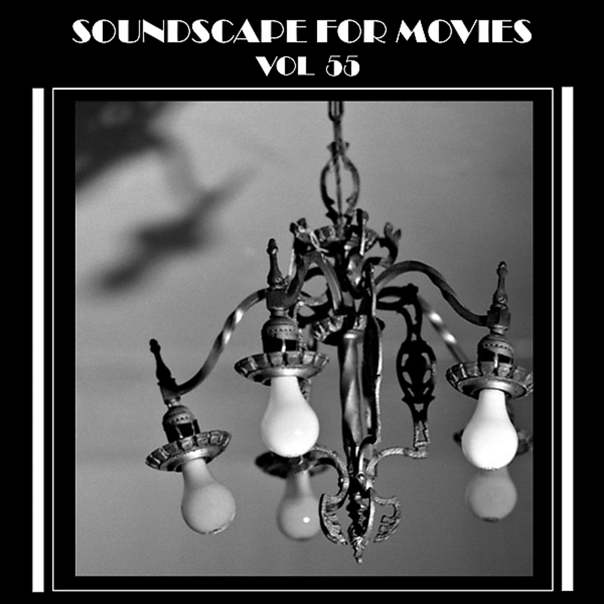 Постер альбома Soundscapes For Movies, Vol. 55