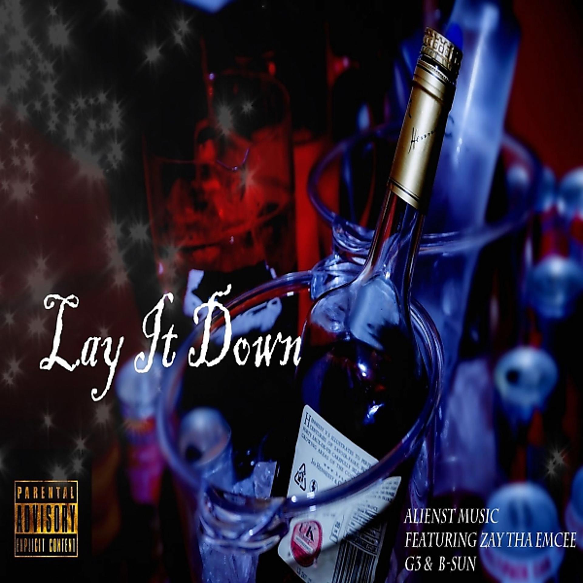 Постер альбома Lay it Down (feat. G3 & BSUN)