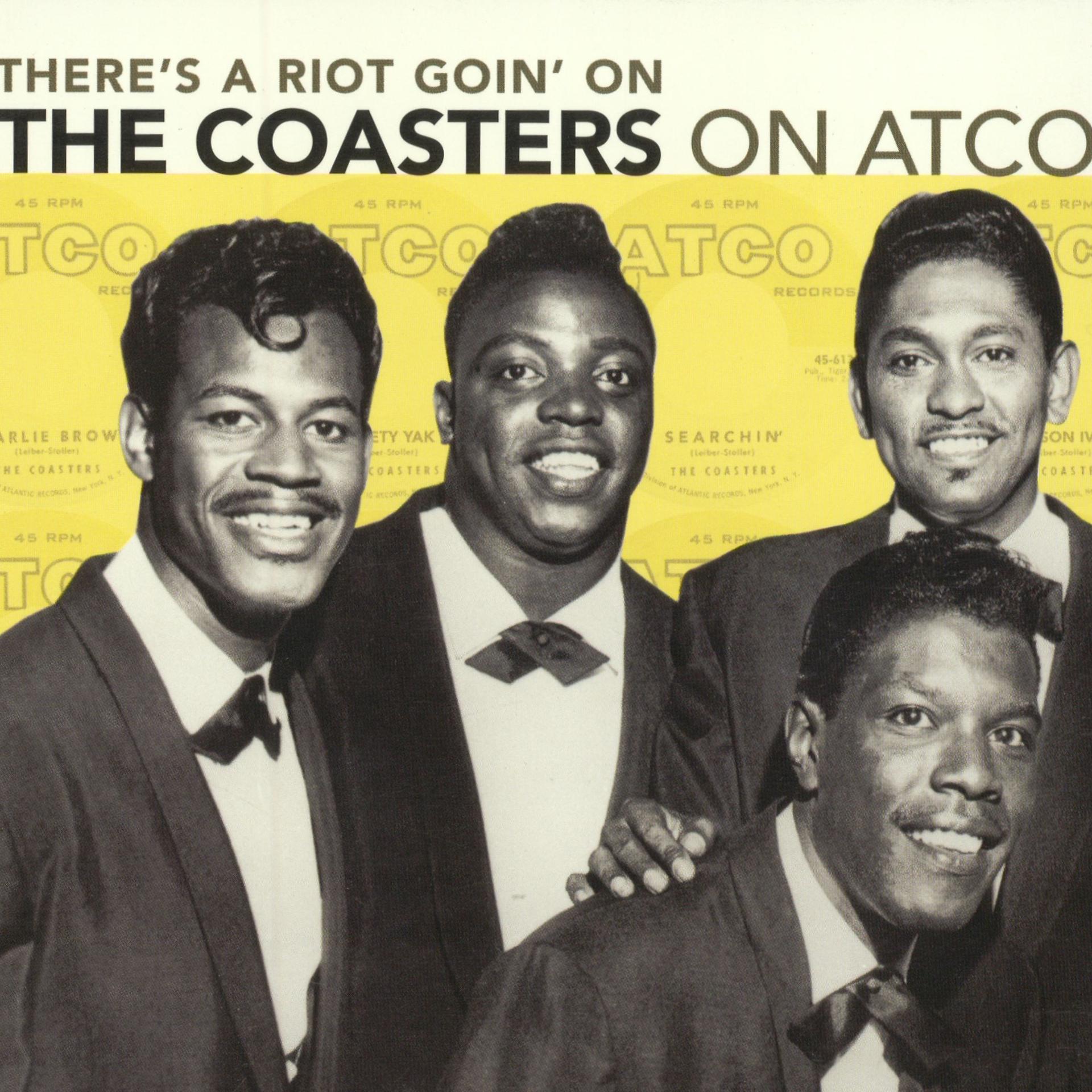 Постер альбома There's A Riot Goin' On: The Coasters On Atco
