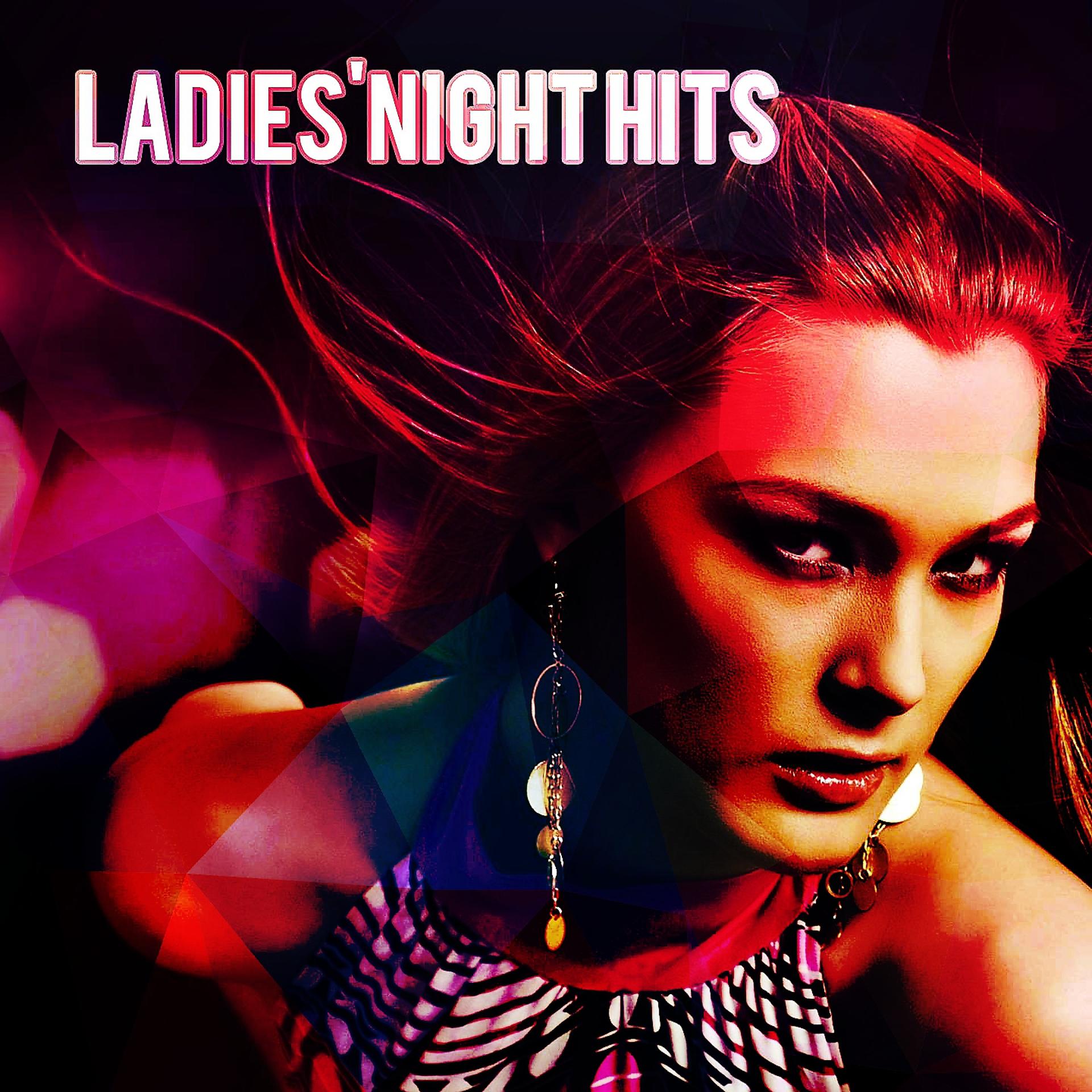 Постер альбома Ladie's Night Hits