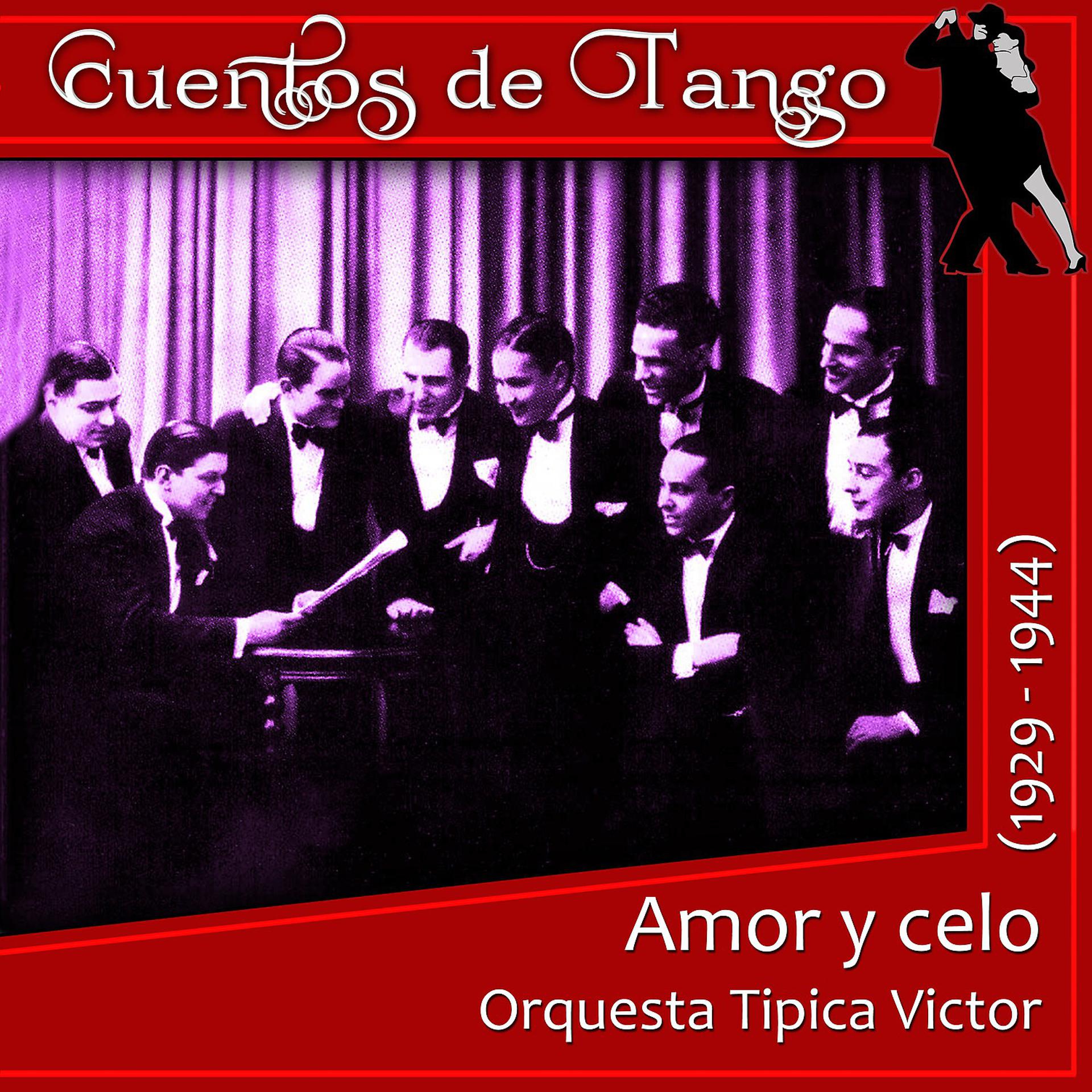 Постер альбома Amor y celo (1929 - 1944)