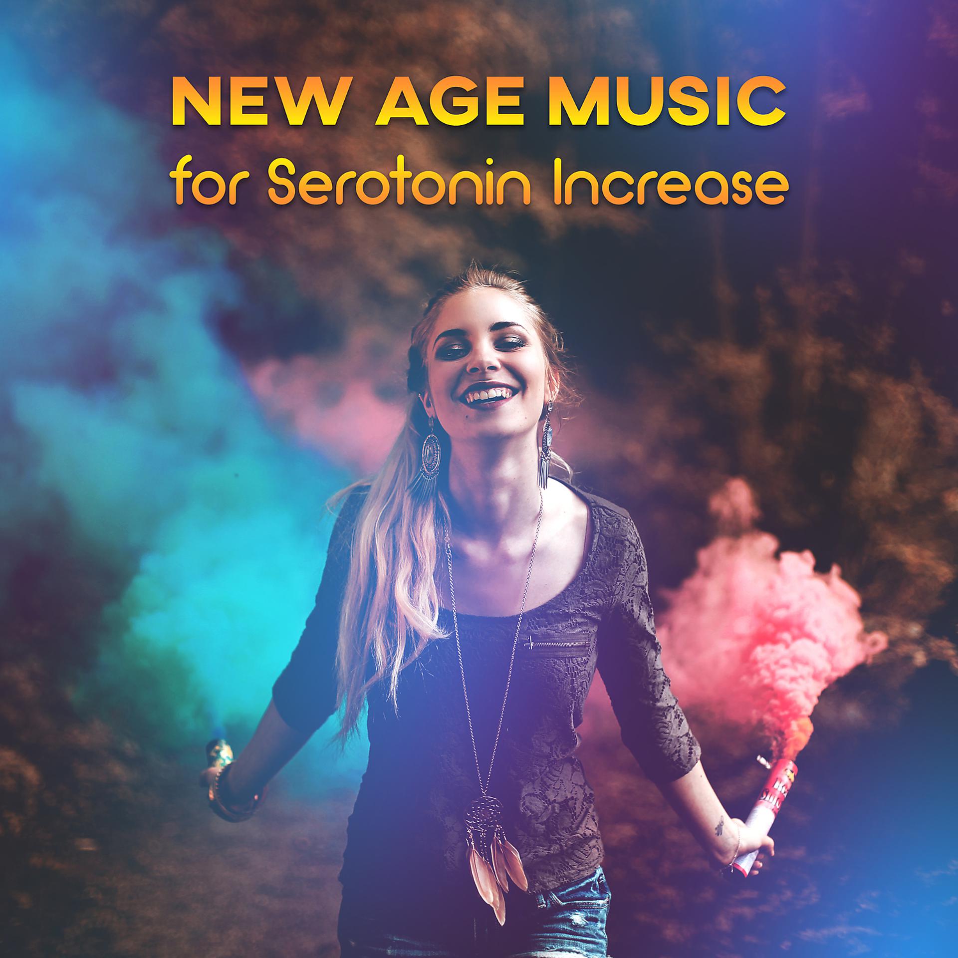 Постер альбома New Age Music for Serotonin Increase: Positive & Relaxing Music, Happiness Meditation, Find Peace of Mind & Inner Balance, Easy Listening Music