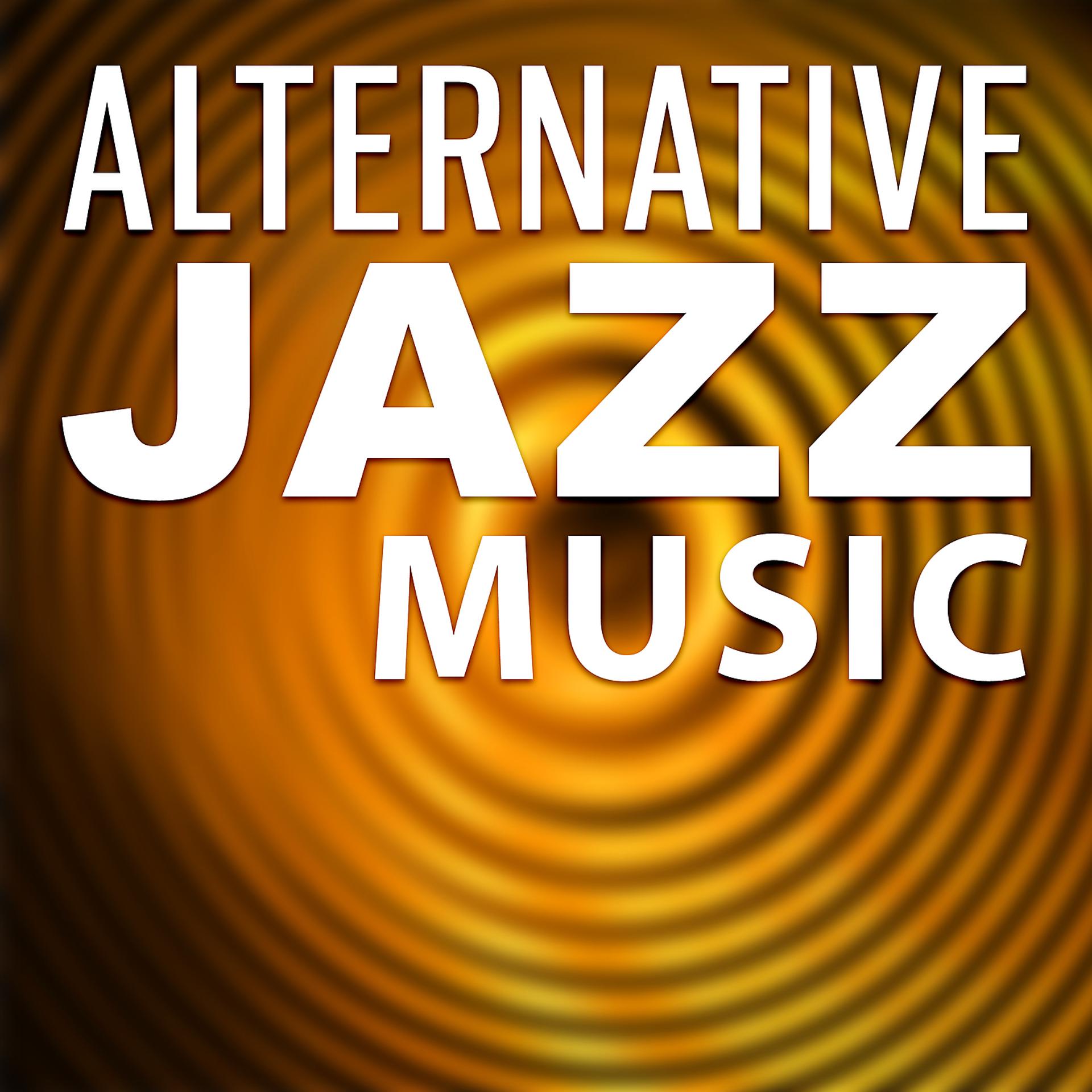 Постер альбома Alternative Jazz Music – Best Instrumental Piano Jazz, Music for Jazz Bar and Restaurant, Chilled Jazz Relaxing Coffee