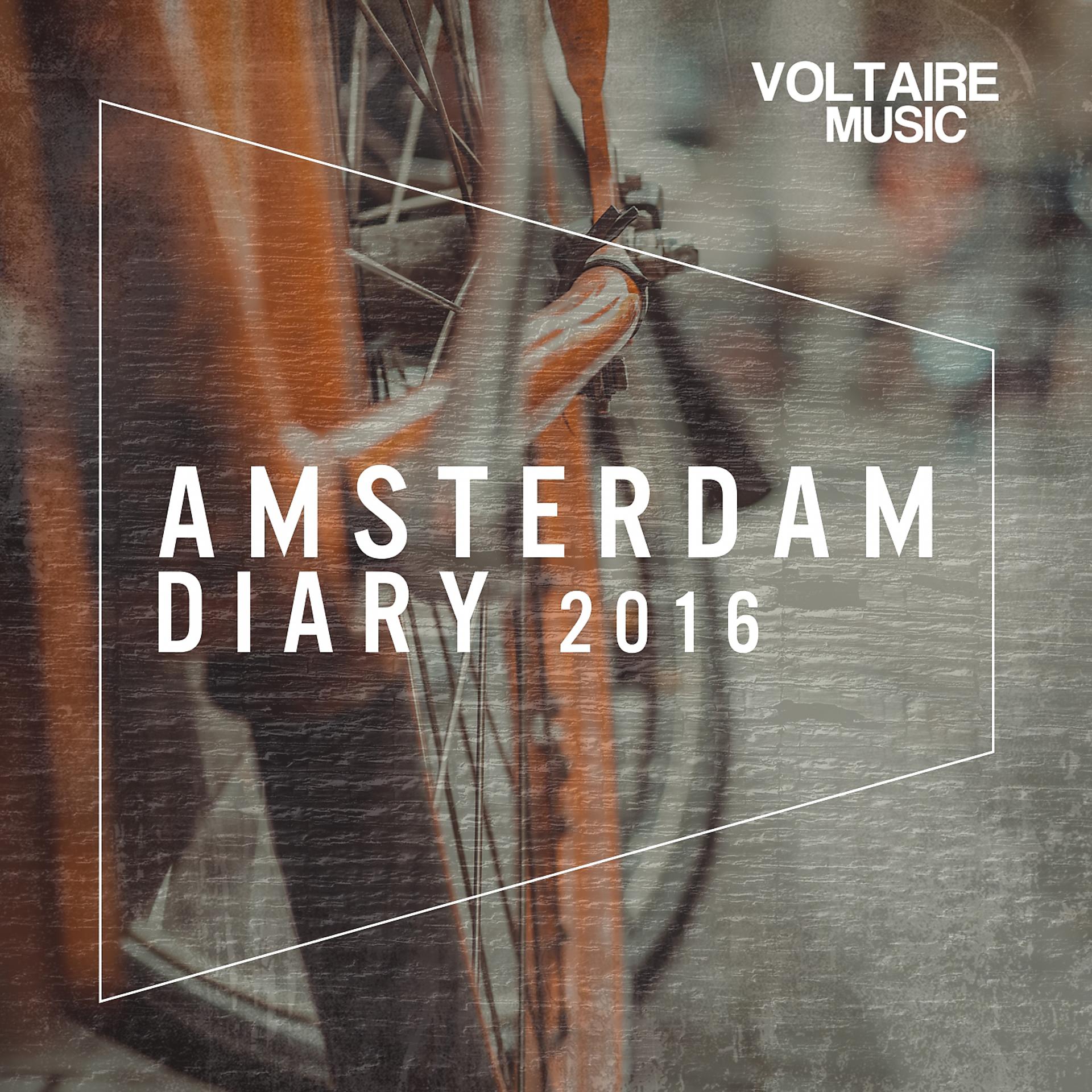 Постер альбома Voltaire Music pres. The Amsterdam Diary 2016
