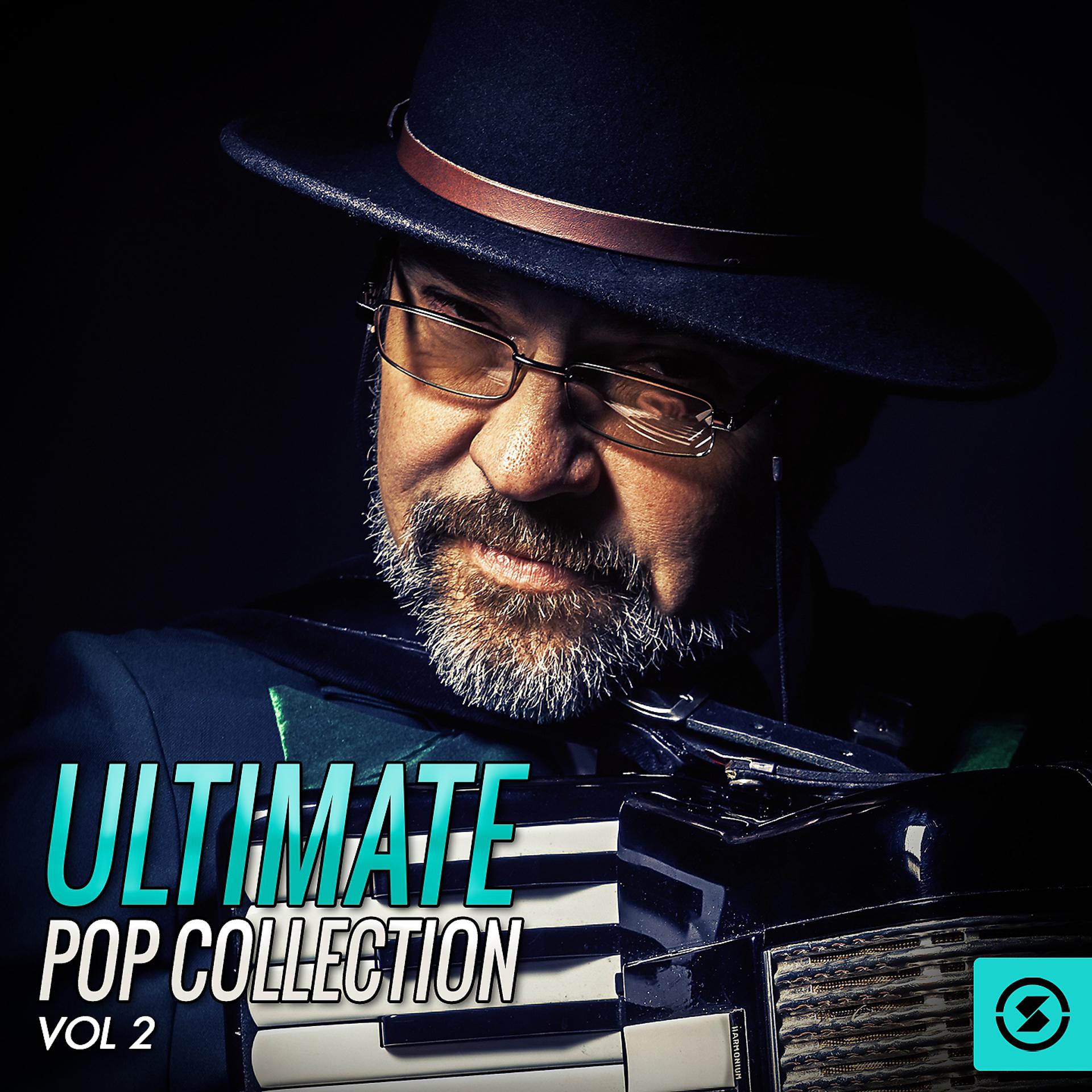 Постер альбома Ultimate Pop Collection, Vol. 2