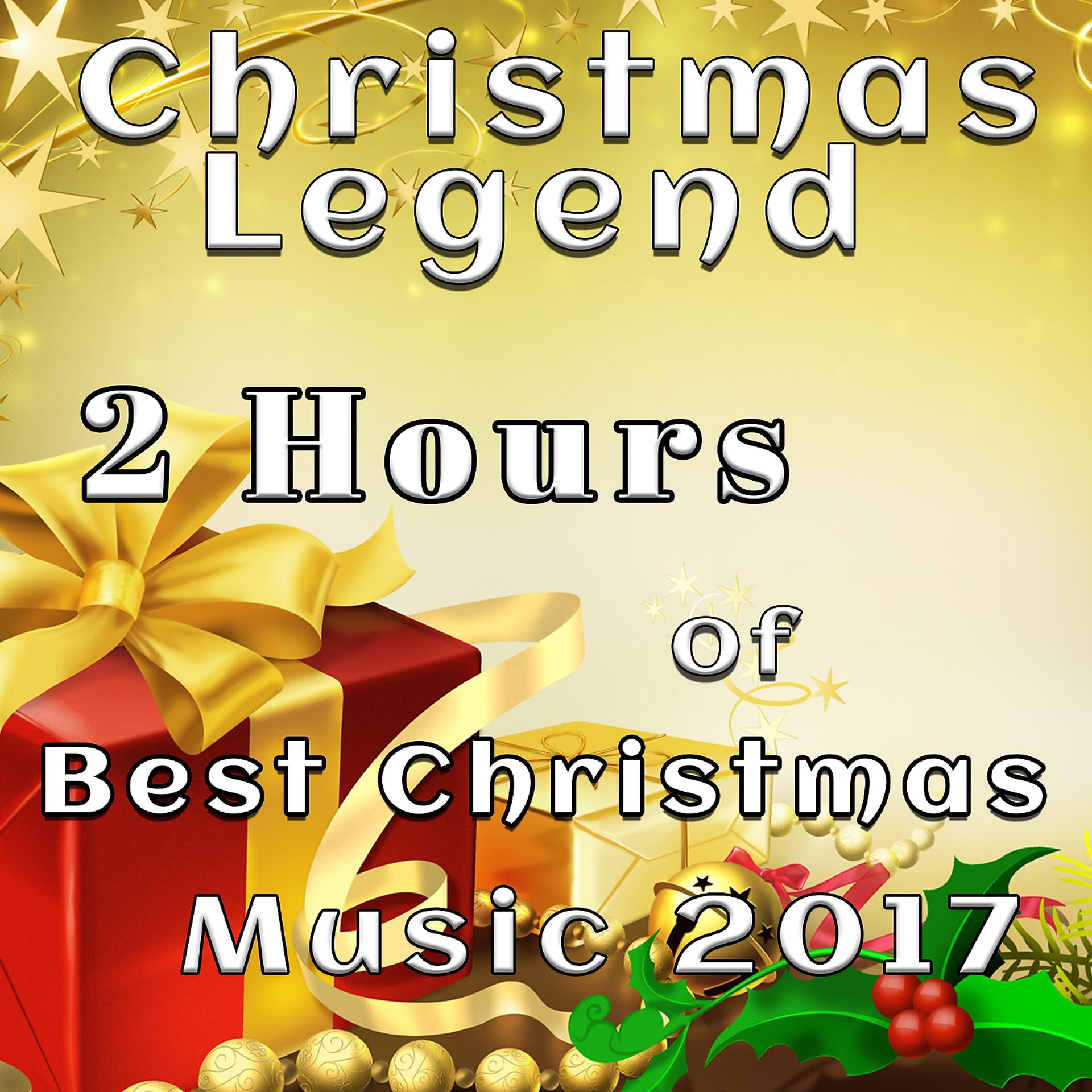 Постер альбома Christmas Legend: 2 Hours of Best Christmas Music 2017