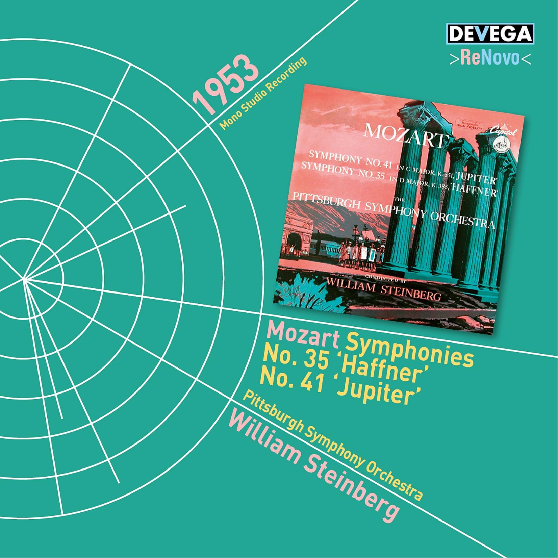 Постер альбома Symphonies No. 35 'Haffner' - No. 41 'Jupiter'