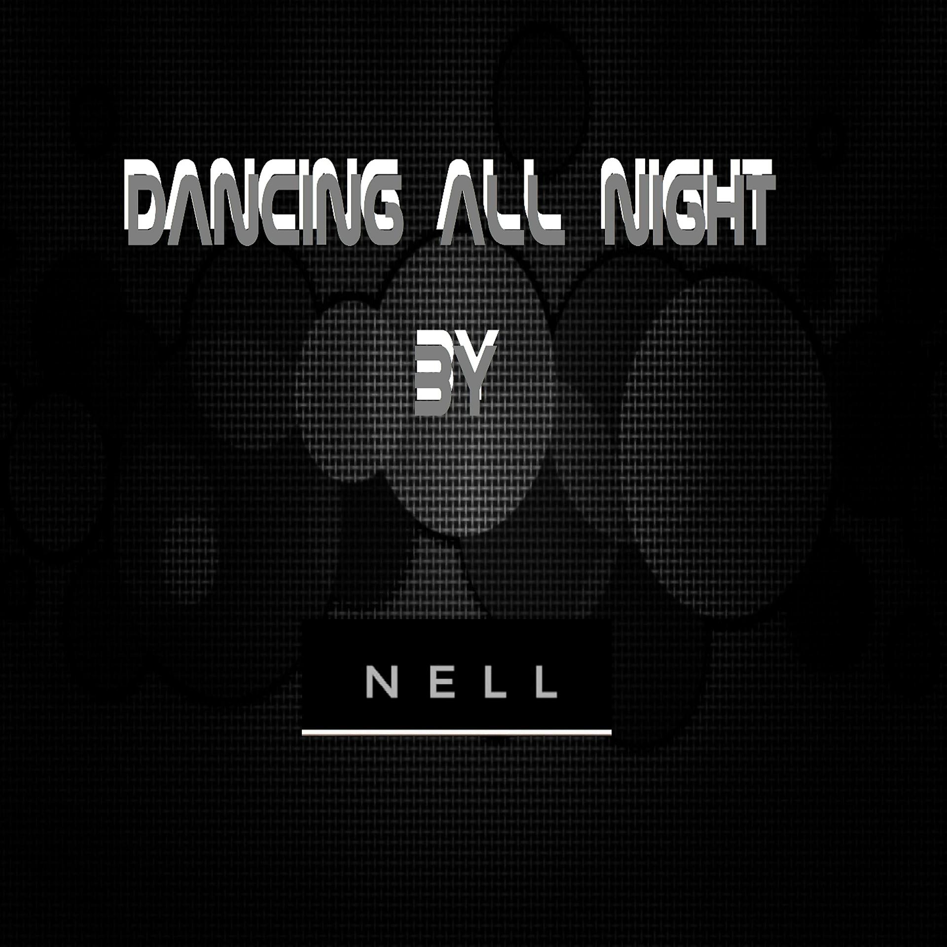 Постер альбома Dancing All Night