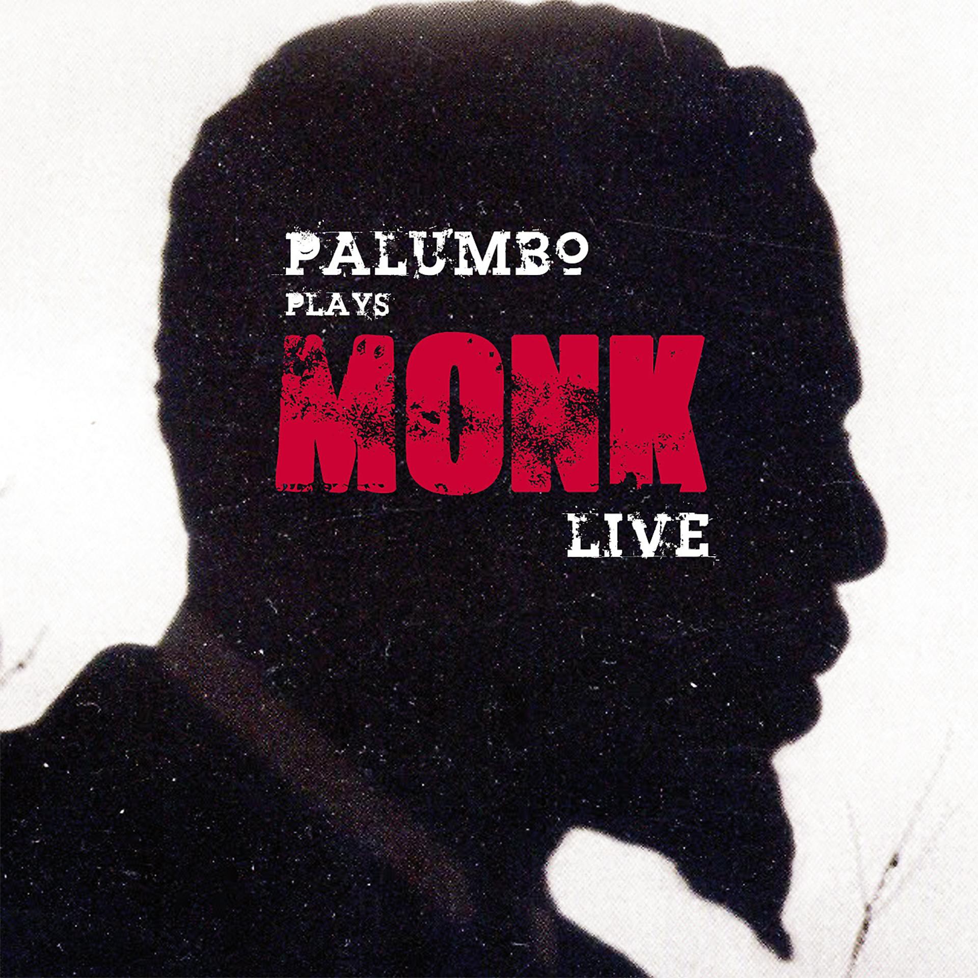 Постер альбома Palumbo Plays Monk