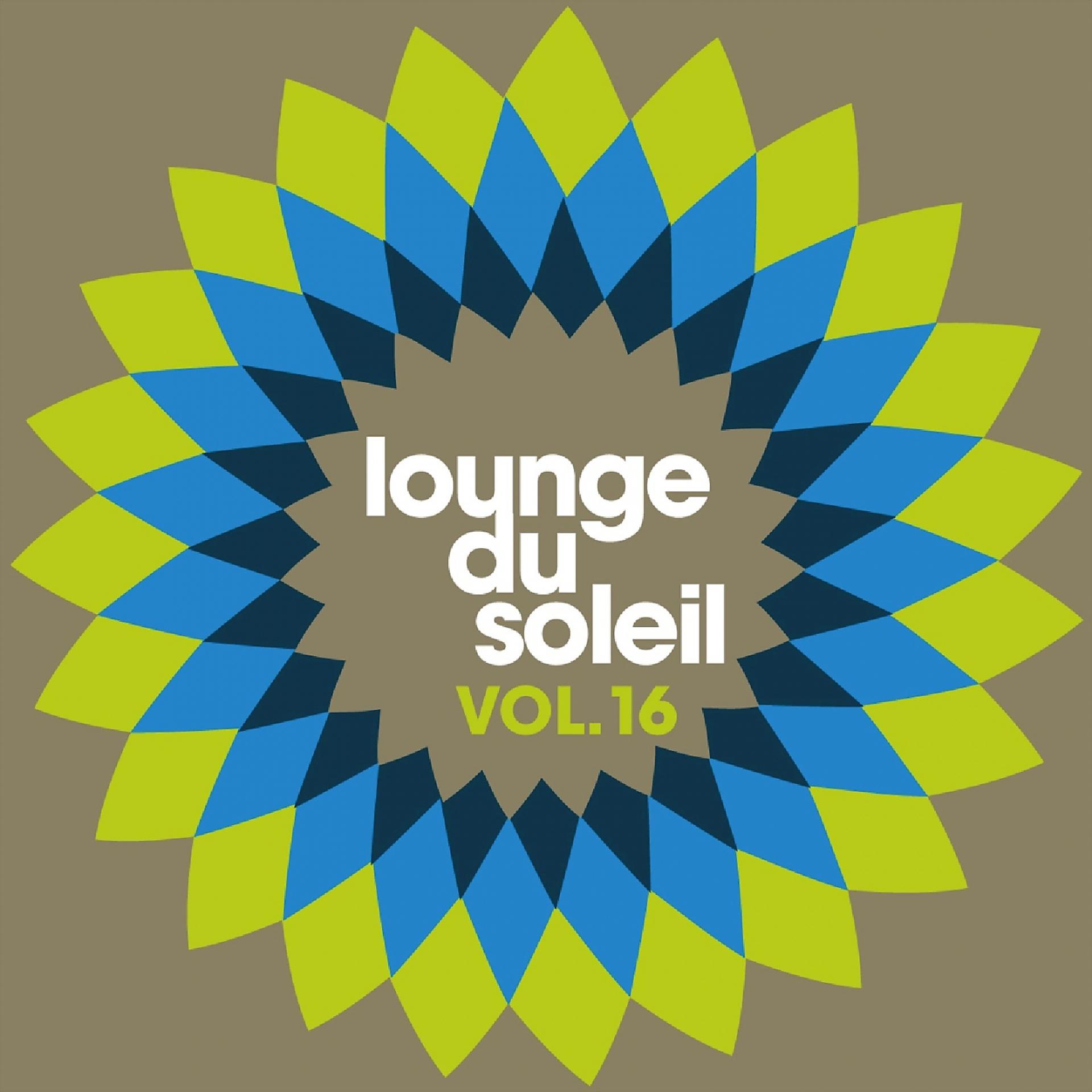 Постер альбома Lounge du soleil, Vol. 16