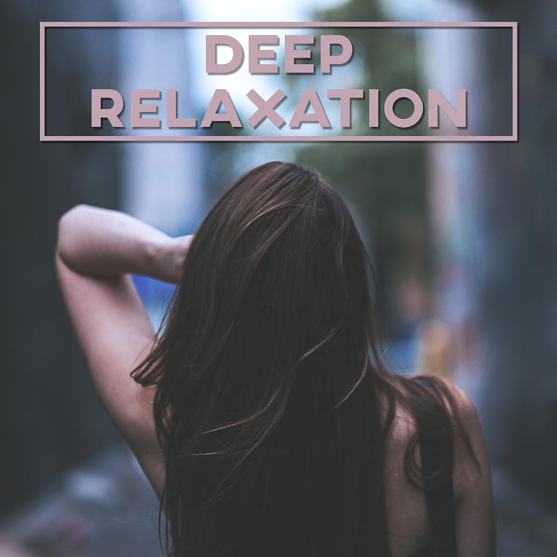 Постер альбома Deep Relaxation – Summer Chill Out Beats, Electronic Music, Chillout Lounge, Relax Under the Palms