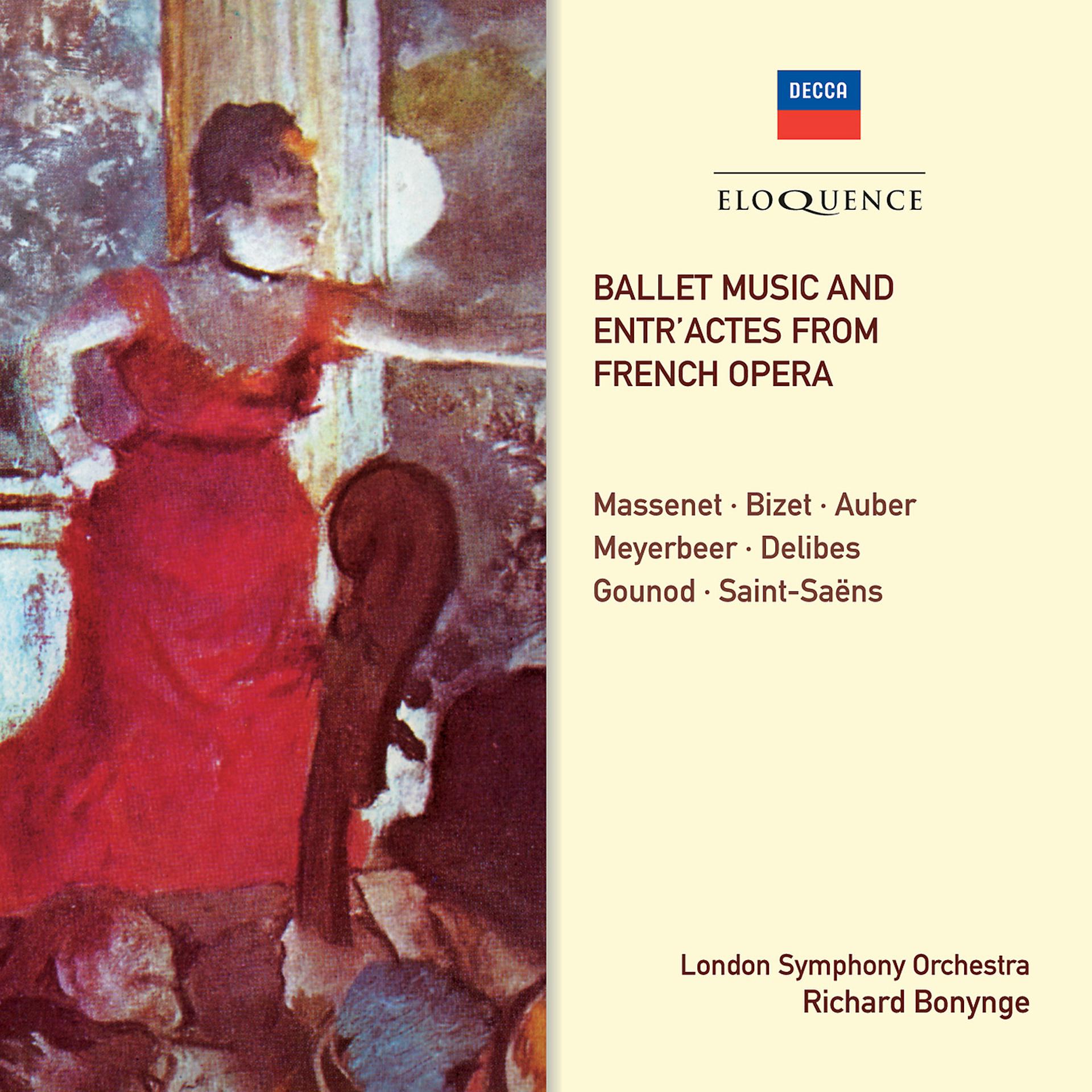 Постер альбома Ballet Music And Entr'actes From French Opera