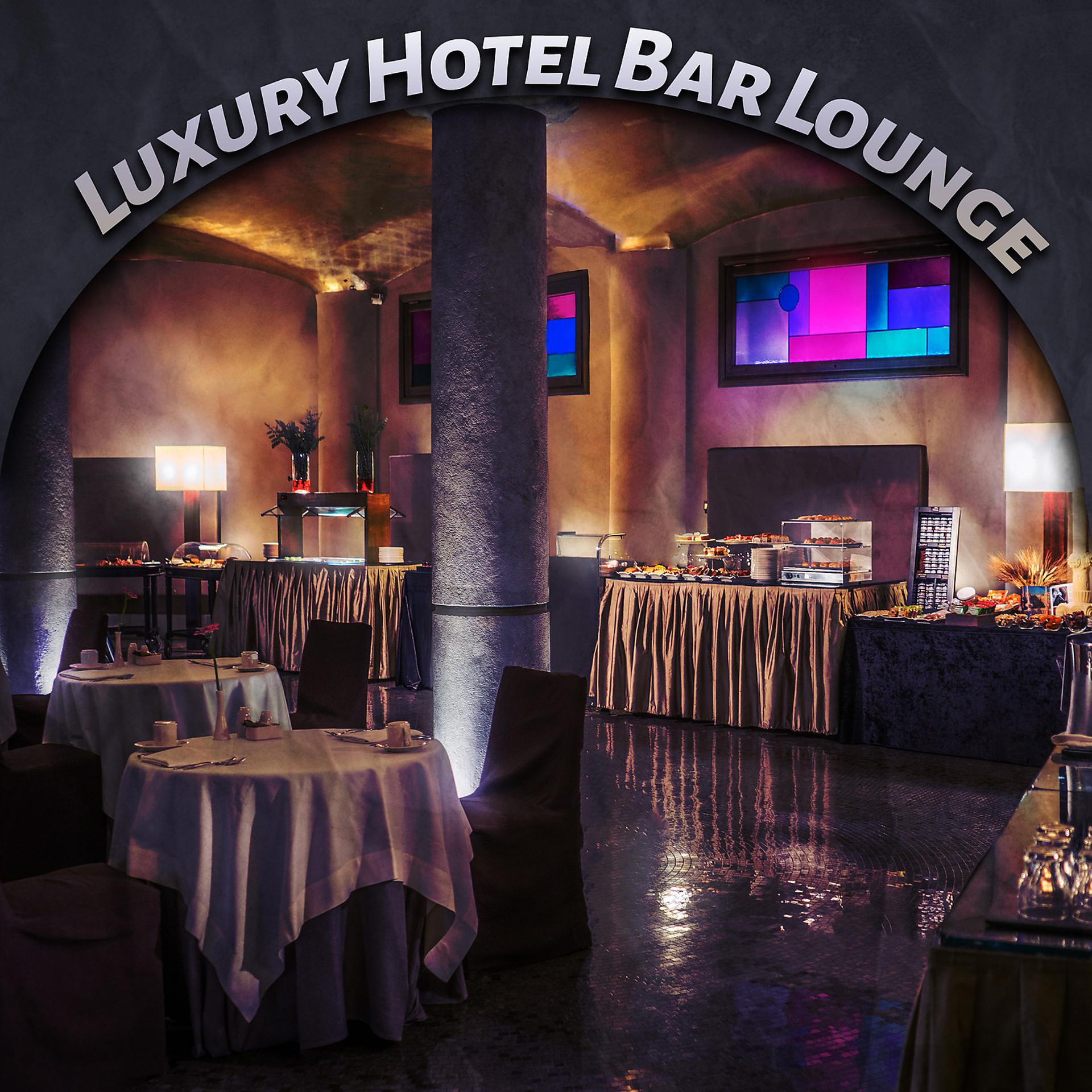 Постер альбома Luxury Hotel Bar Lounge: The Best of Smooth Jazz Music (30 Instrumental Tracks)