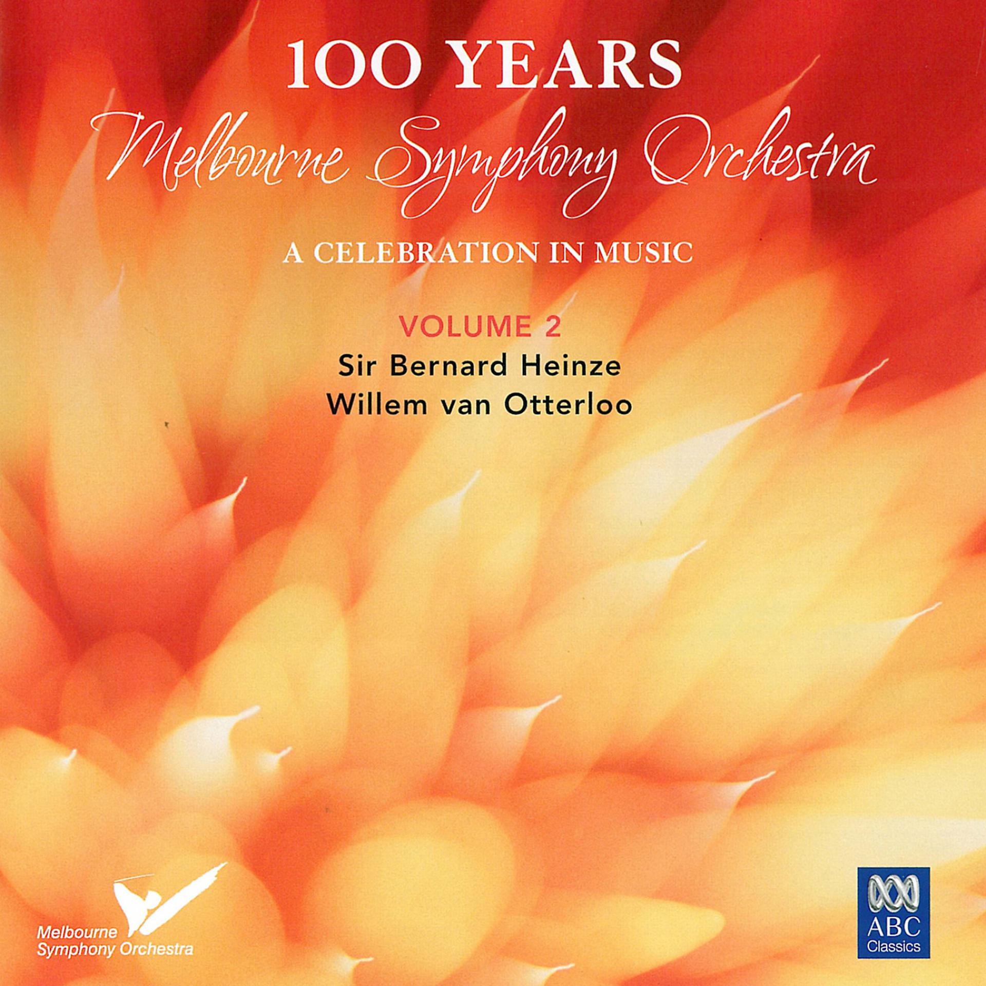 Постер альбома MSO – 100 Years Vol. 2: Sir Bernard Heinze, Willem van Otterloo