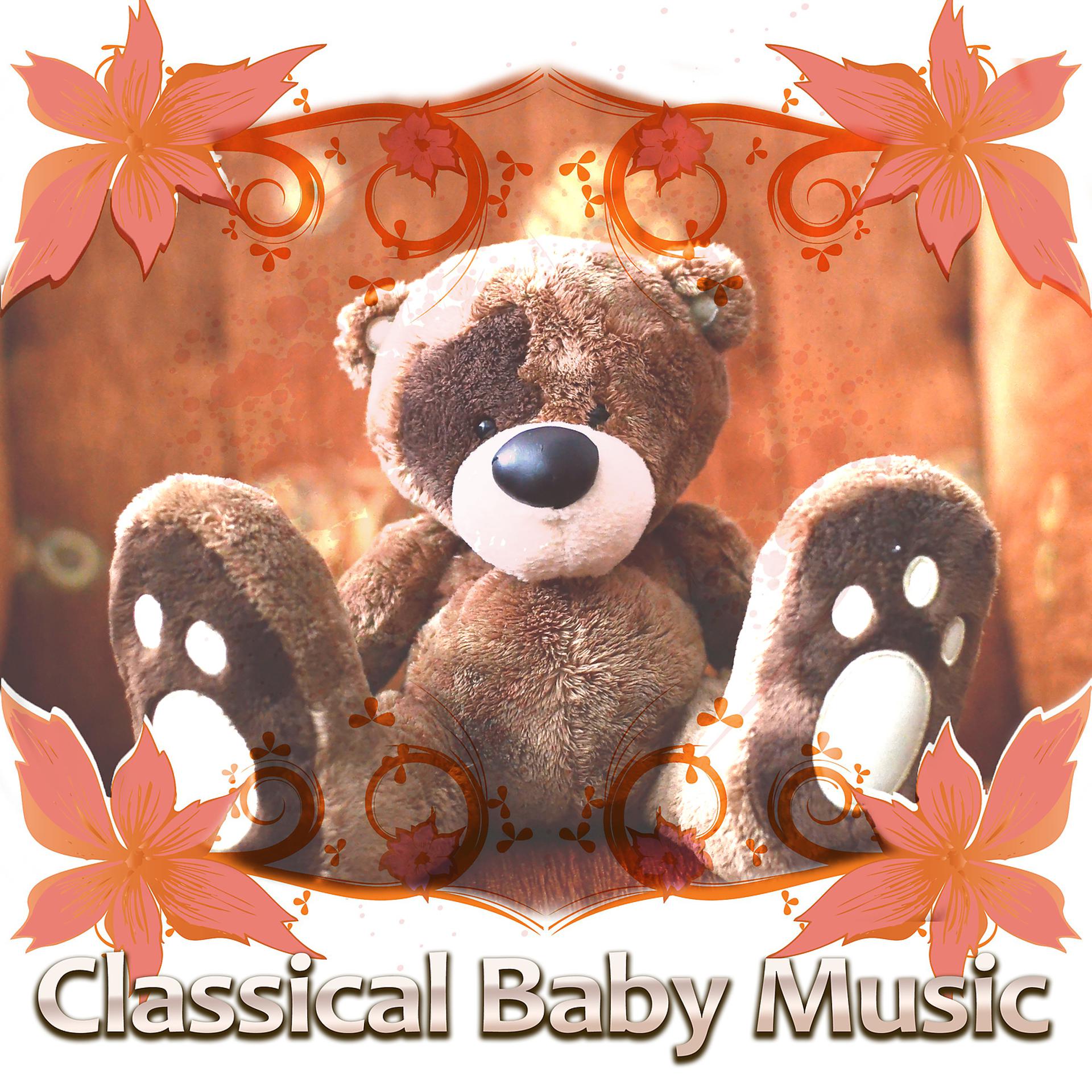 Постер альбома Classical Baby Music – Relaxation Songs for Babies, Music Fun, Playful Sounds
