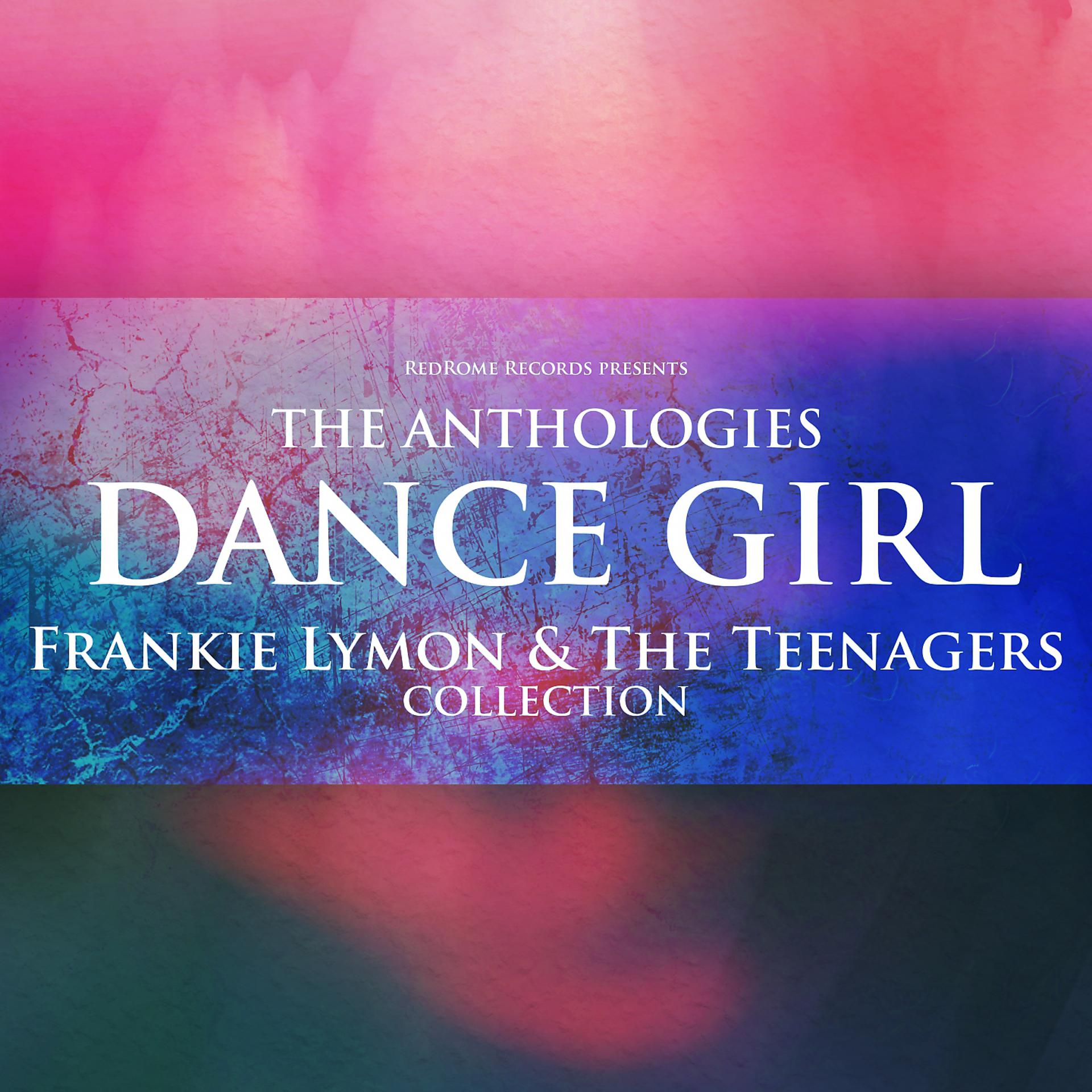 Постер альбома The Anthologies: Dance Girl