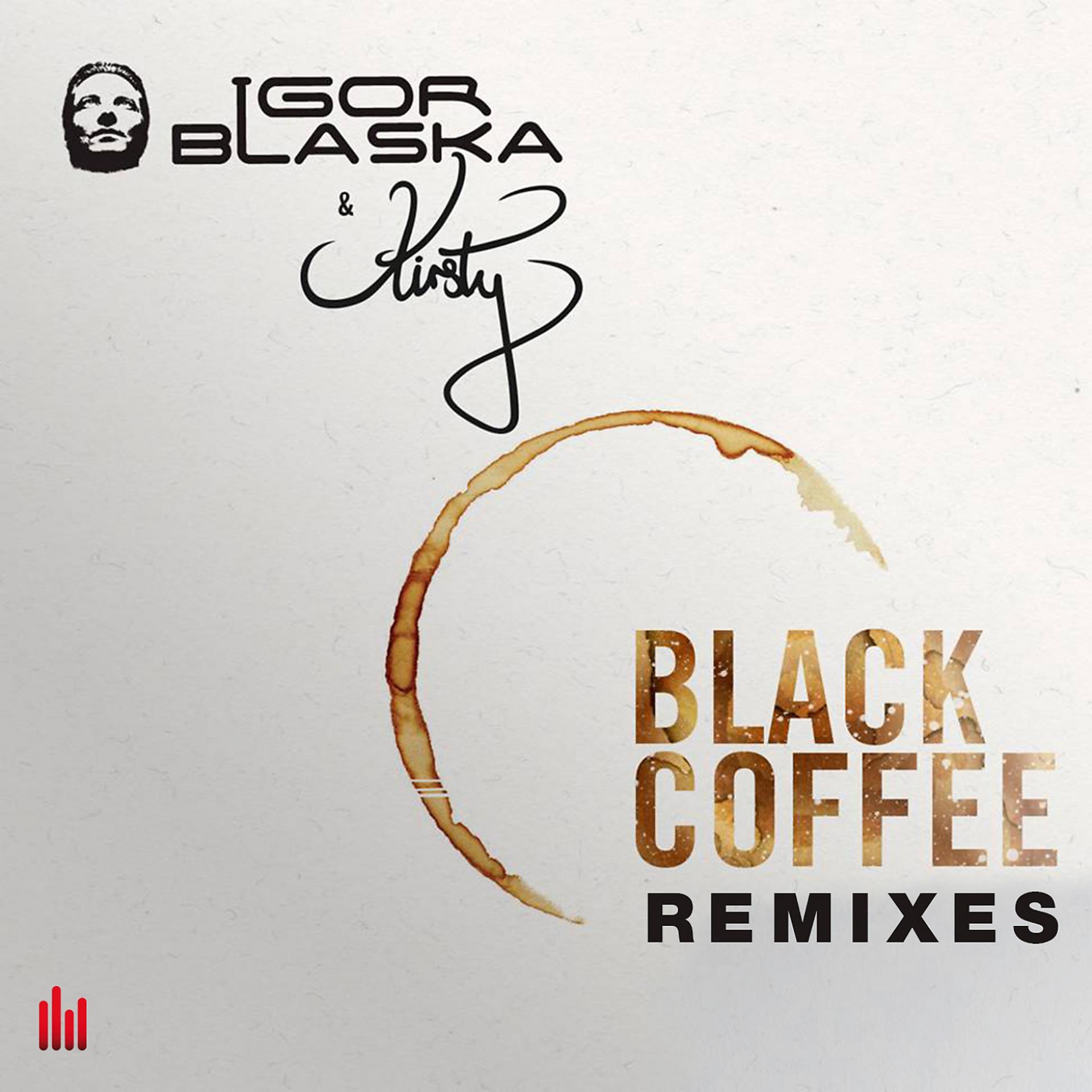 Постер альбома Black Coffee (Remixes)