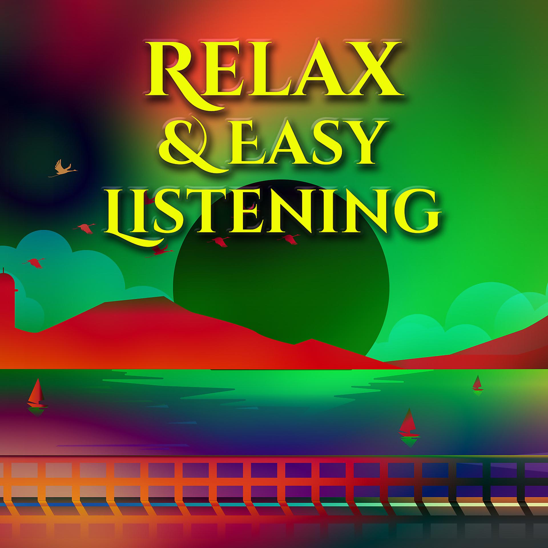 Постер альбома Relax & Easy Listening – Calming Piano Bar, Guitar Sounds to Relax, Chilled Jazz Music