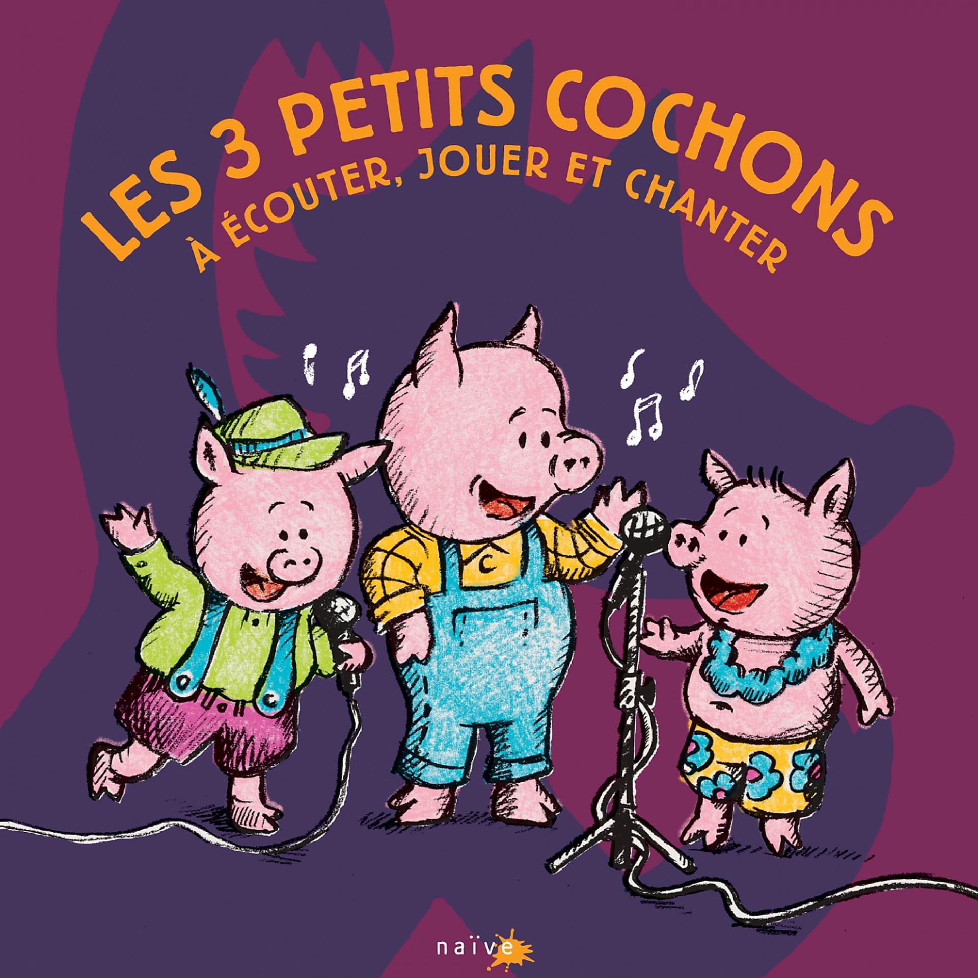 Постер альбома Les trois petits cochons