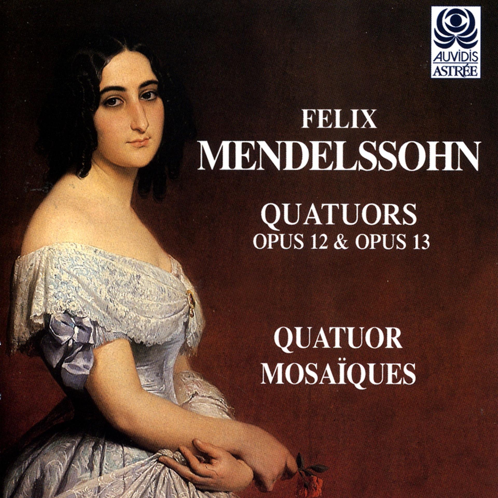 Постер альбома Mendelssohn: Quartets Op. 12 & 13