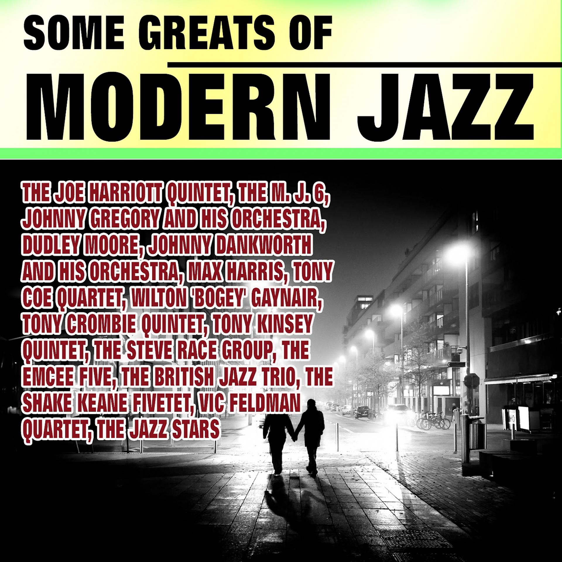 Постер альбома Some Greats of Modern Jazz