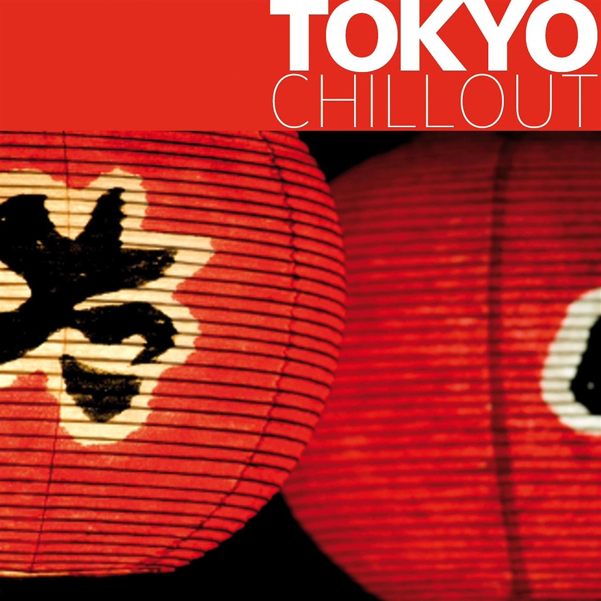 Постер альбома Tokyo Chillout