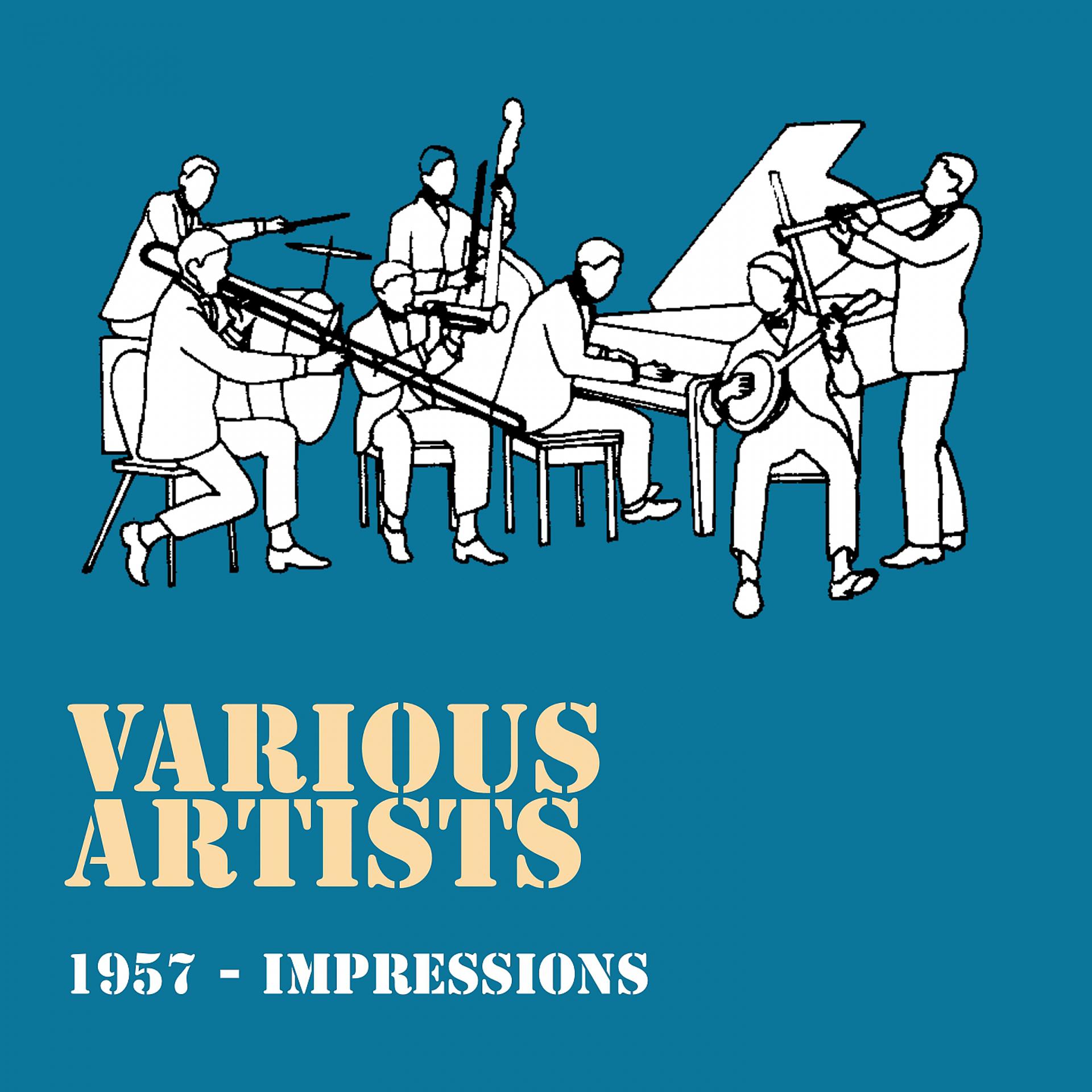 Постер альбома 1957 - Impressions
