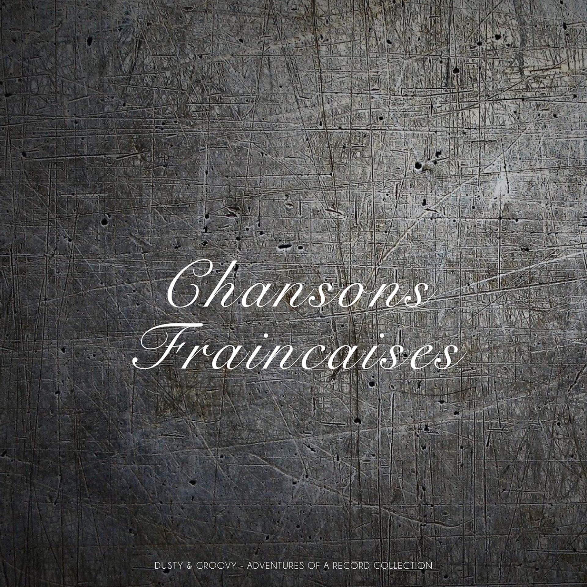 Постер альбома Chansons Francaises