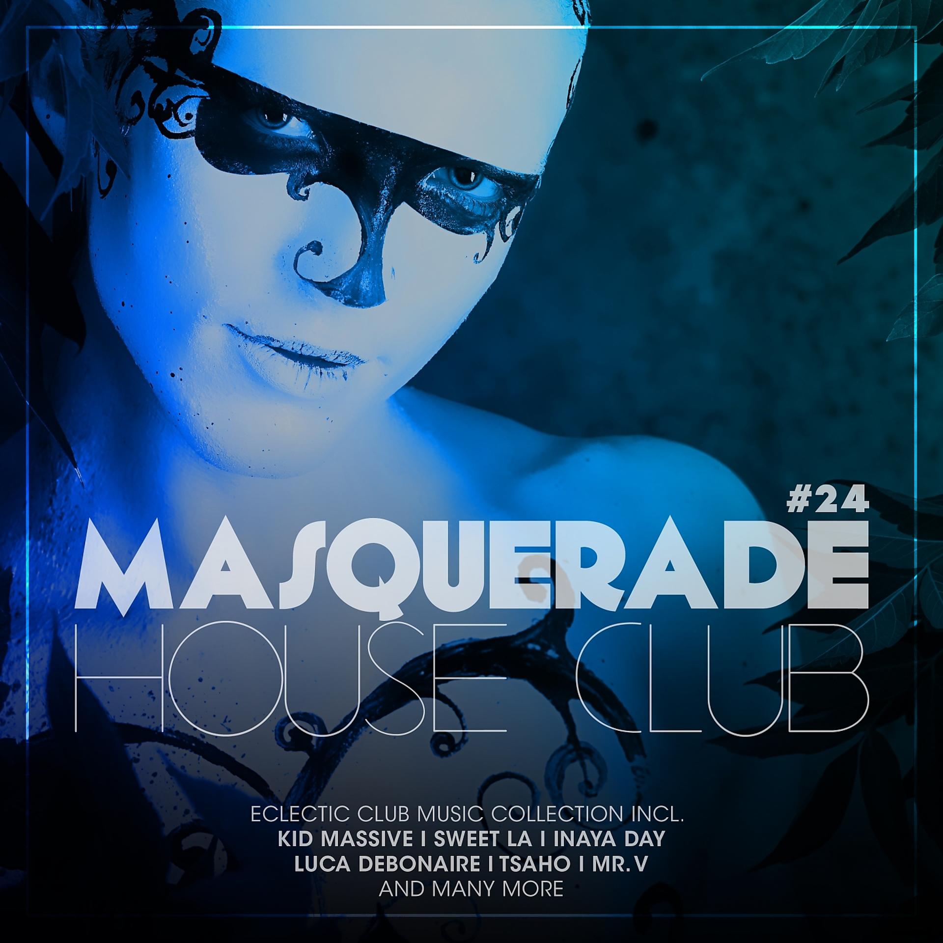 Постер альбома Masquerade House Club, Vol. 24