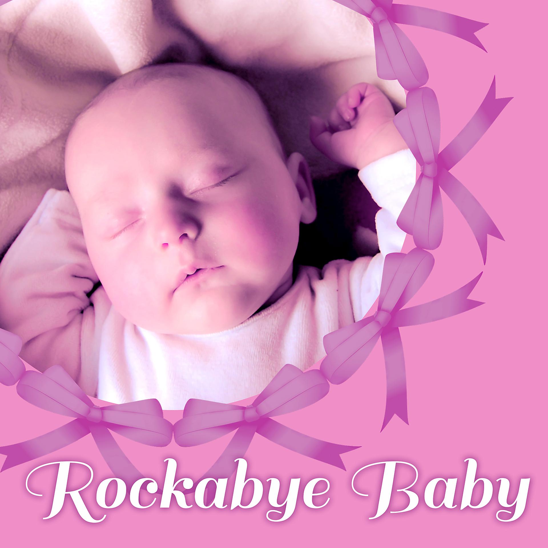 Постер альбома Rockabye Baby – Lullaby for Baby, Cradle Song for Toddlers