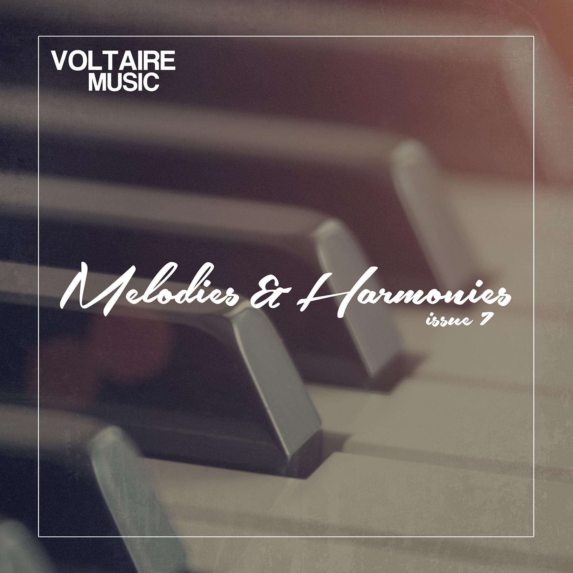 Постер альбома Melodies & Harmonies Issue 7