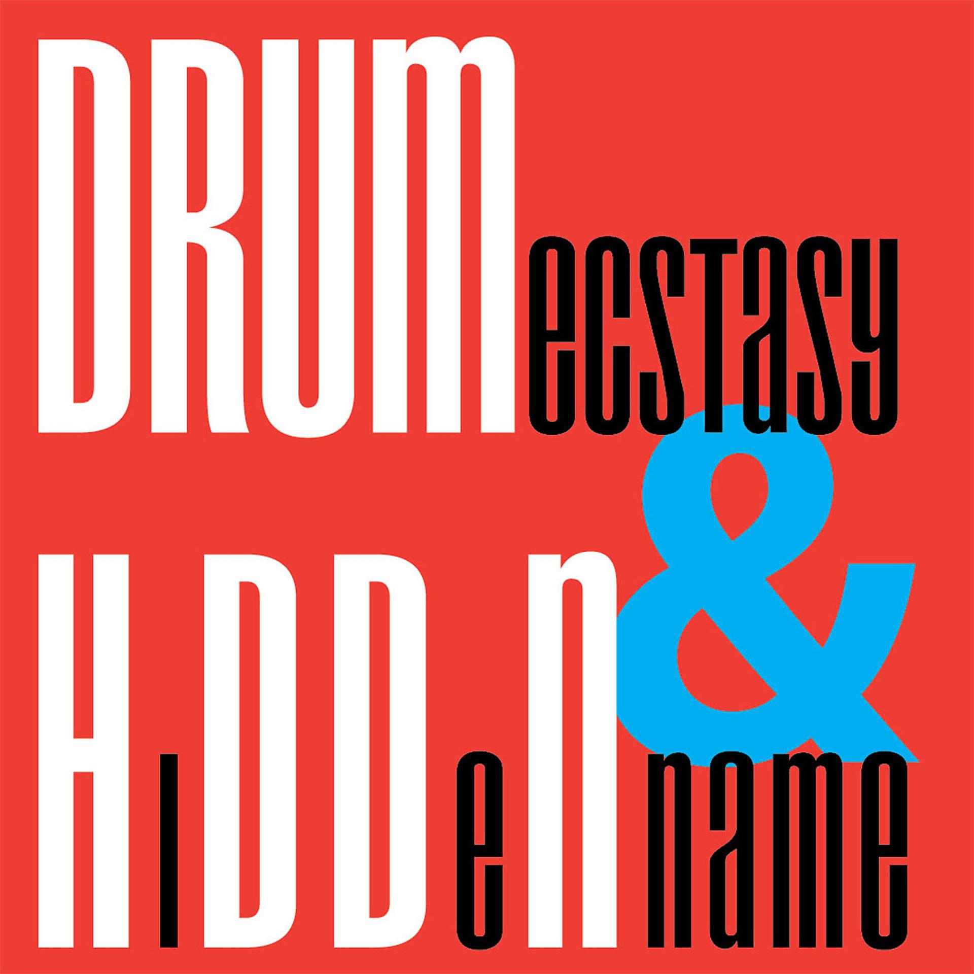 Постер альбома Drum Ecstasy & HiDDeNname