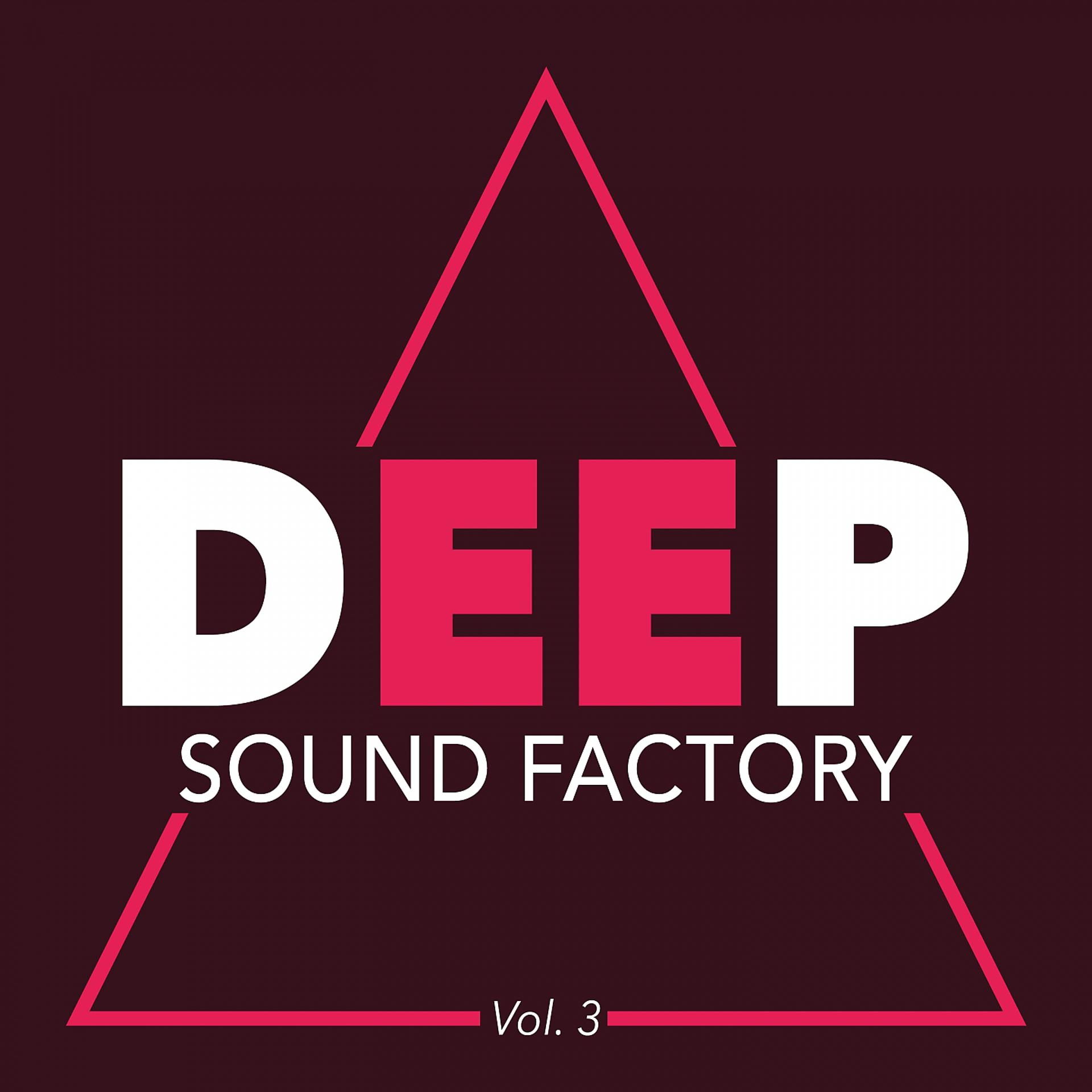 Постер альбома Deep Sound Factory, Vol. 3