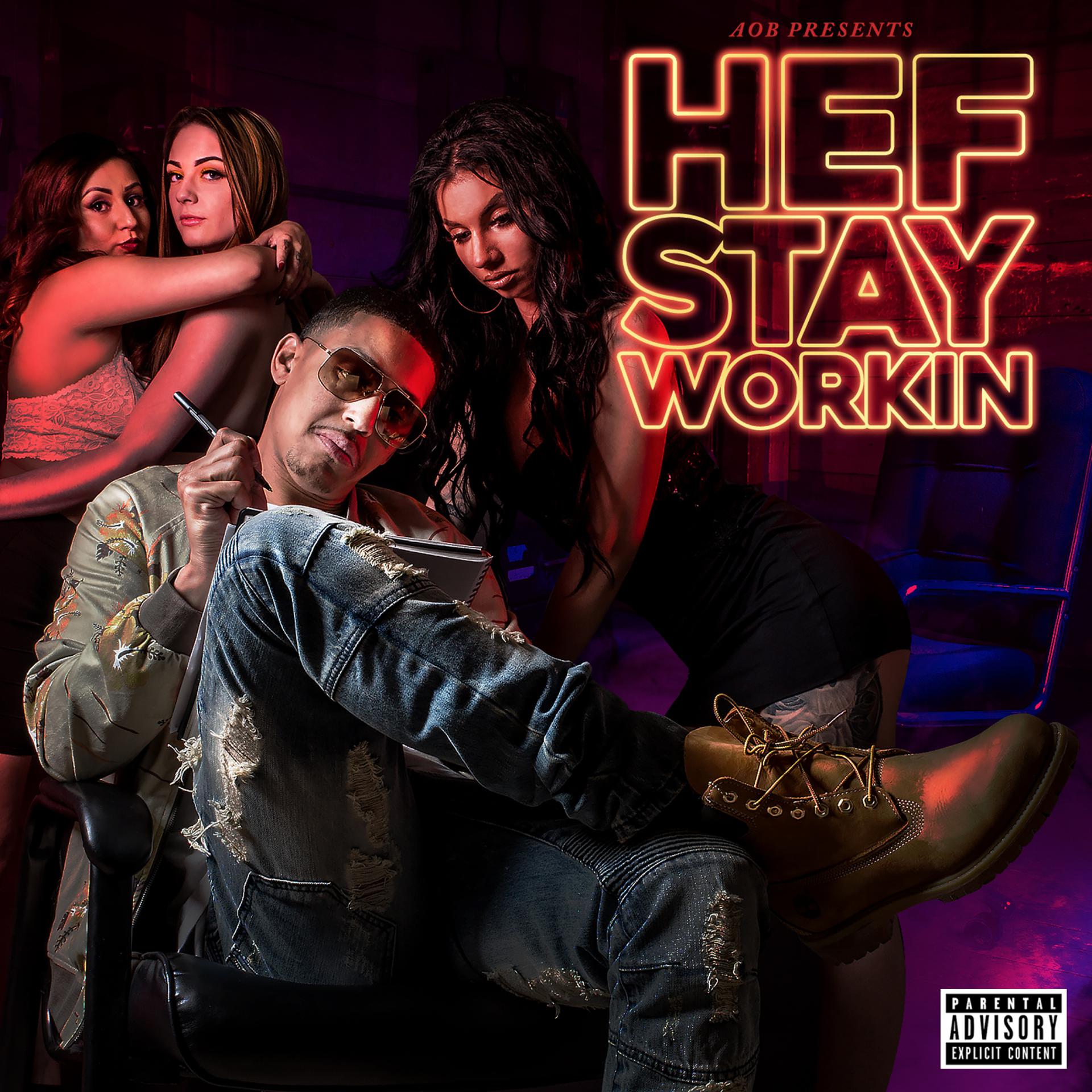 Постер альбома Hef Stay Workin