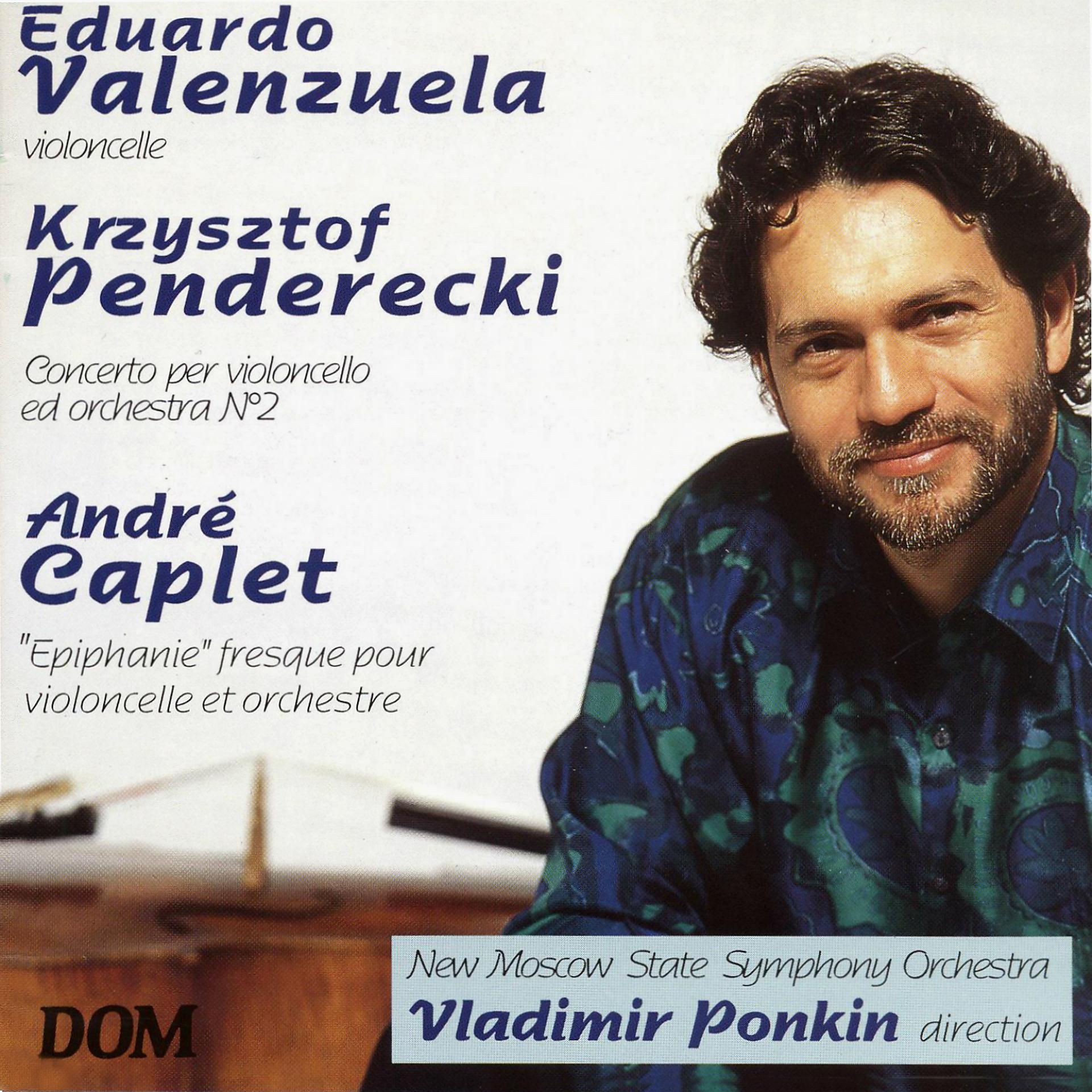 Постер альбома Penderecki: Concerto pour violoncelle et orchestre No. 2  - Caplet: Épiphanie